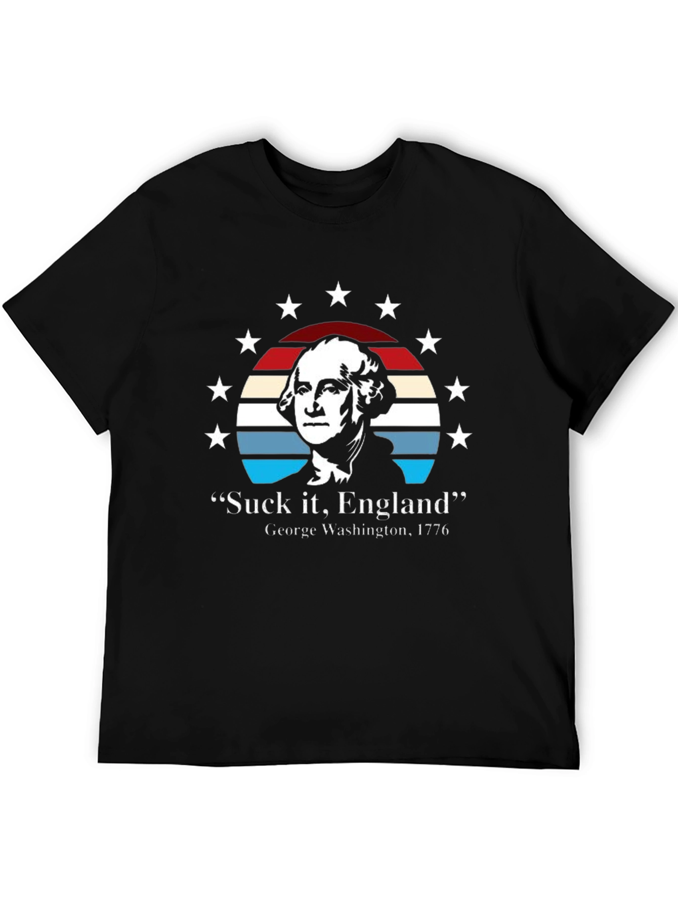 Suck It England T-Shirt - George Washington 1776