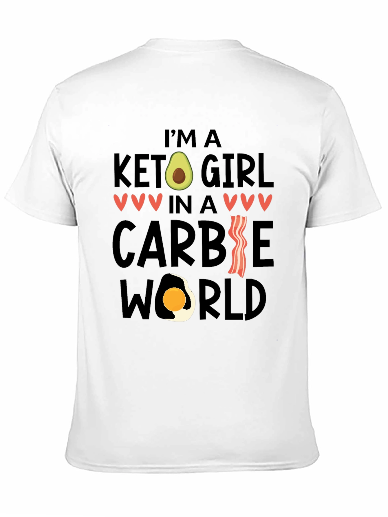 Keto Girl in a Carbie World T-Shirt