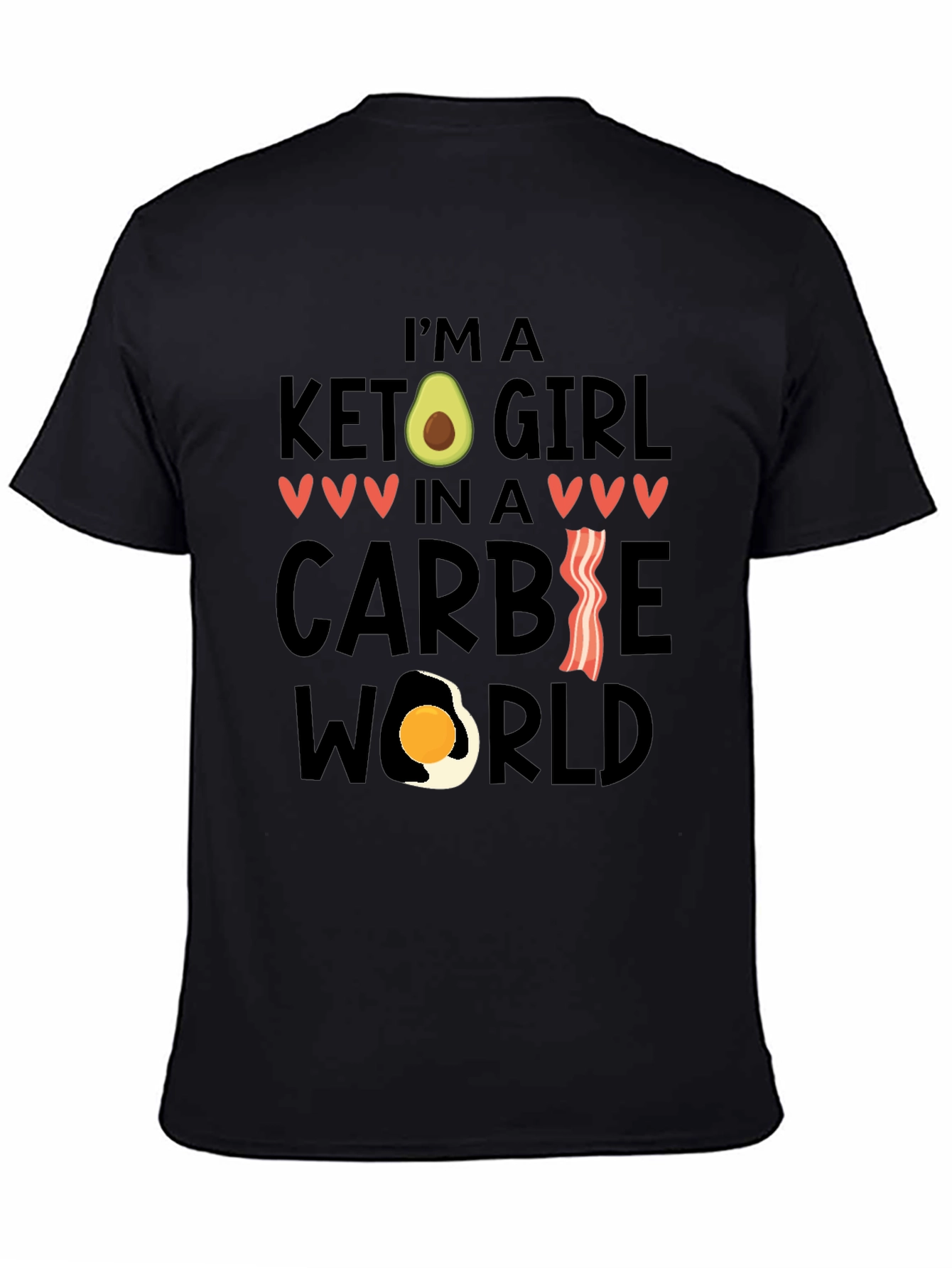 Keto Girl in a Carbie World T-Shirt