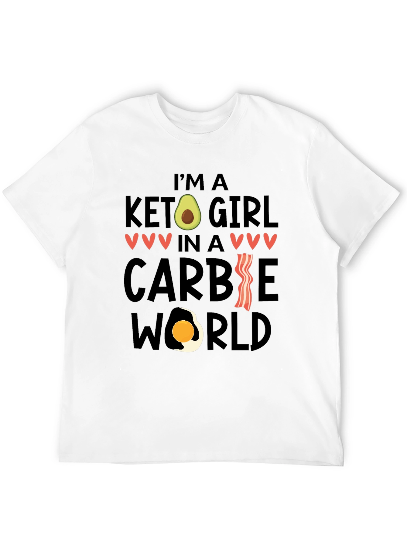 Keto Girl in a Carbie World T-Shirt