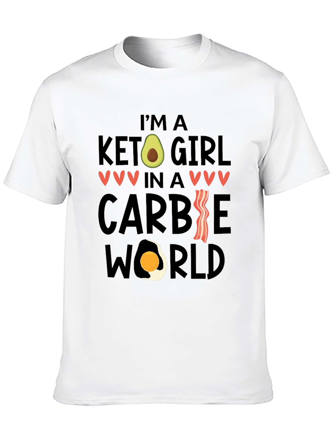 Keto Girl in a Carbie World T-Shirt