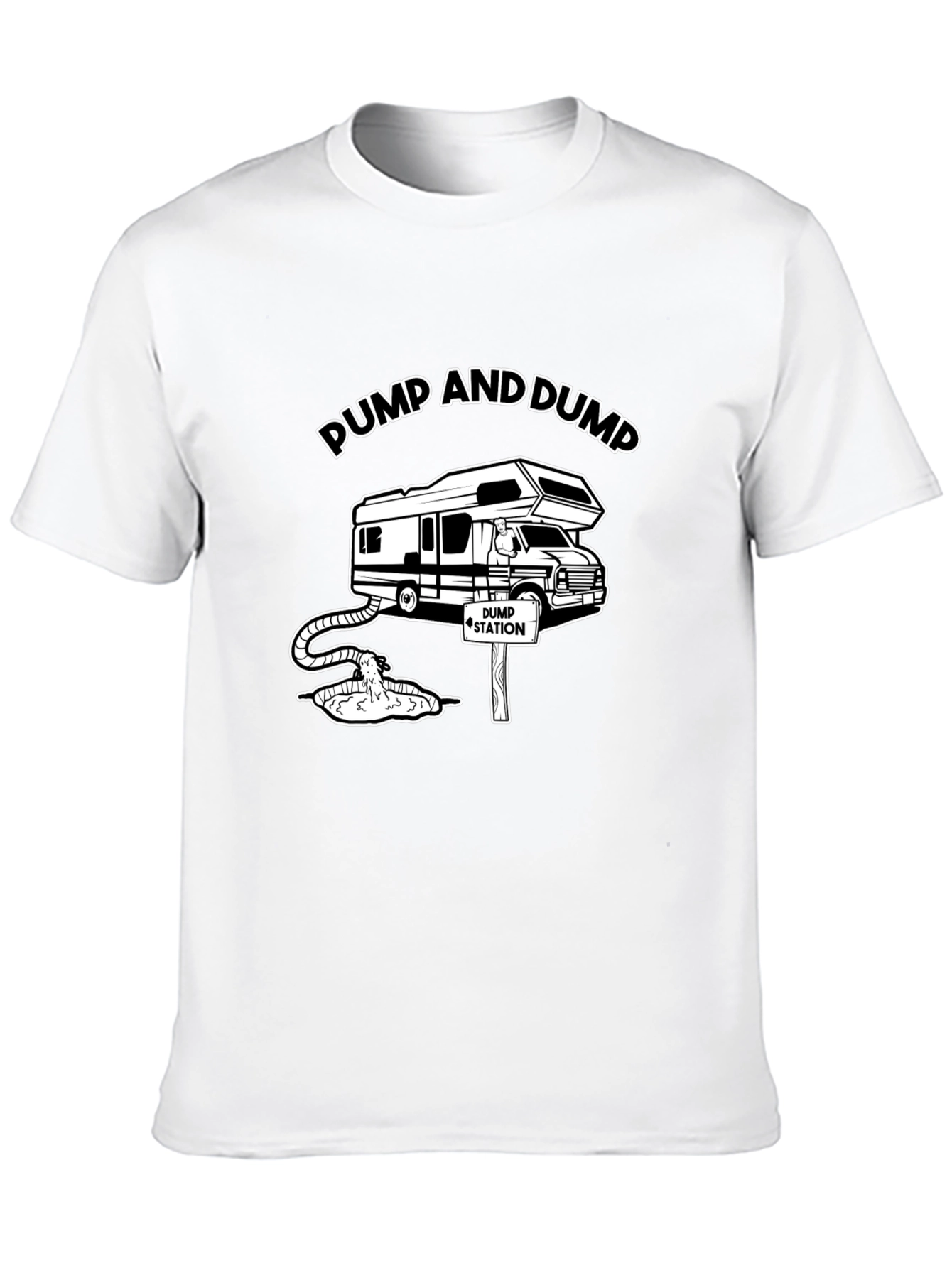 Pump and Dump RV T-Shirt