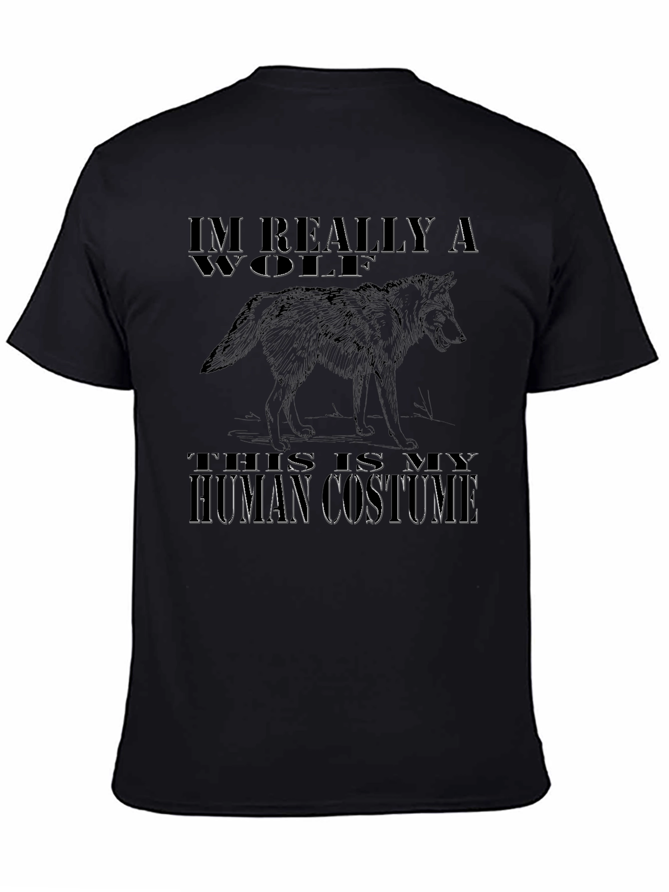 Im Really A Wolf Human Costume Graphic T-Shirt