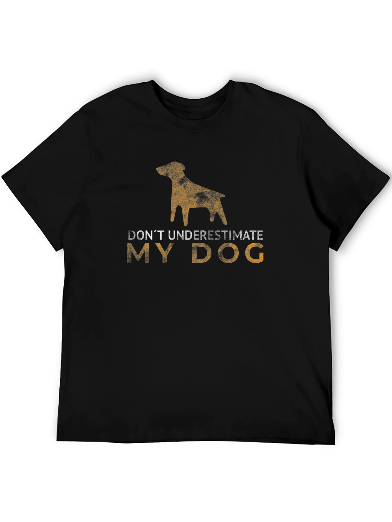 Dont Underestimate My Dog Black T-Shirt