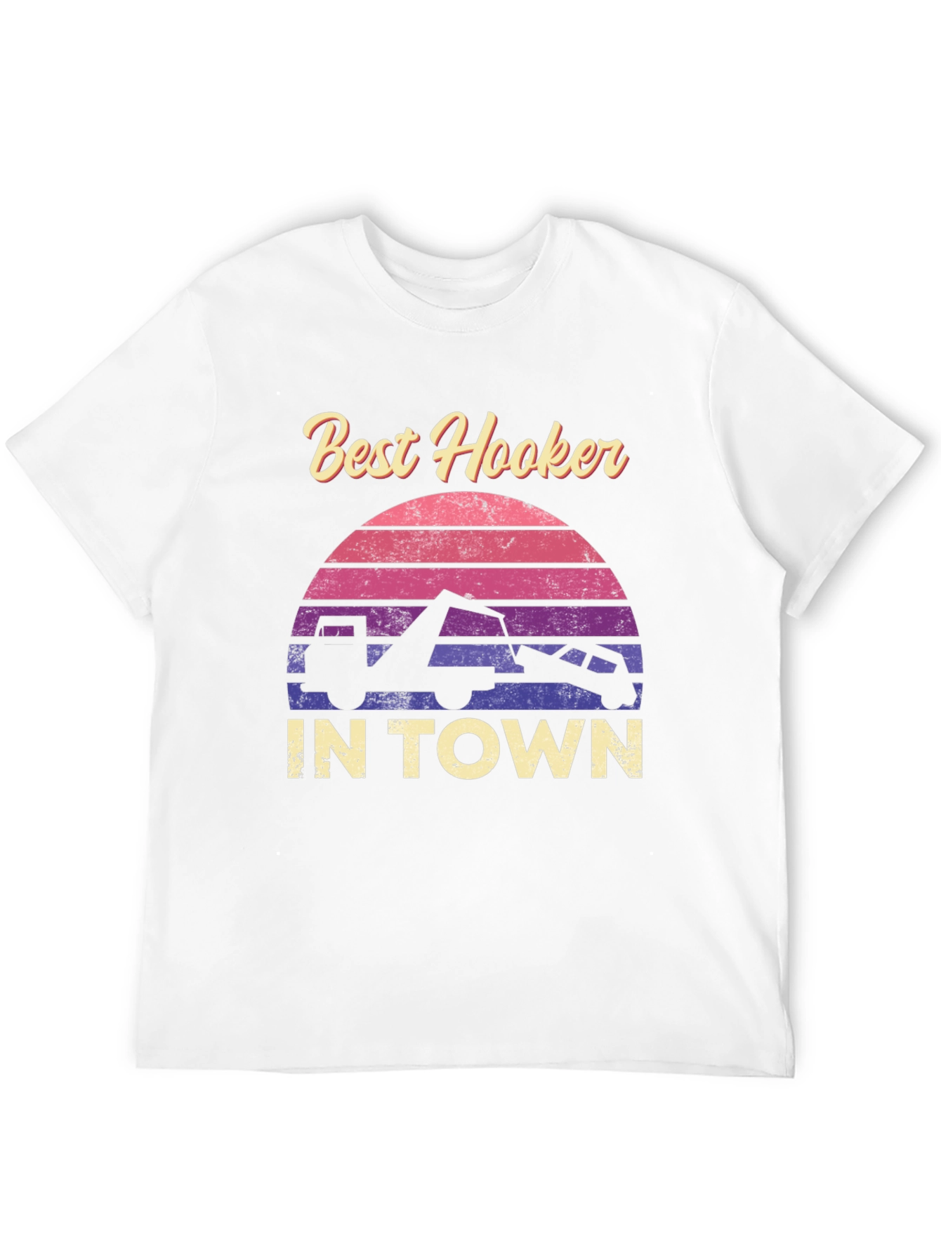 Best Hooker in Town Graphic Tee