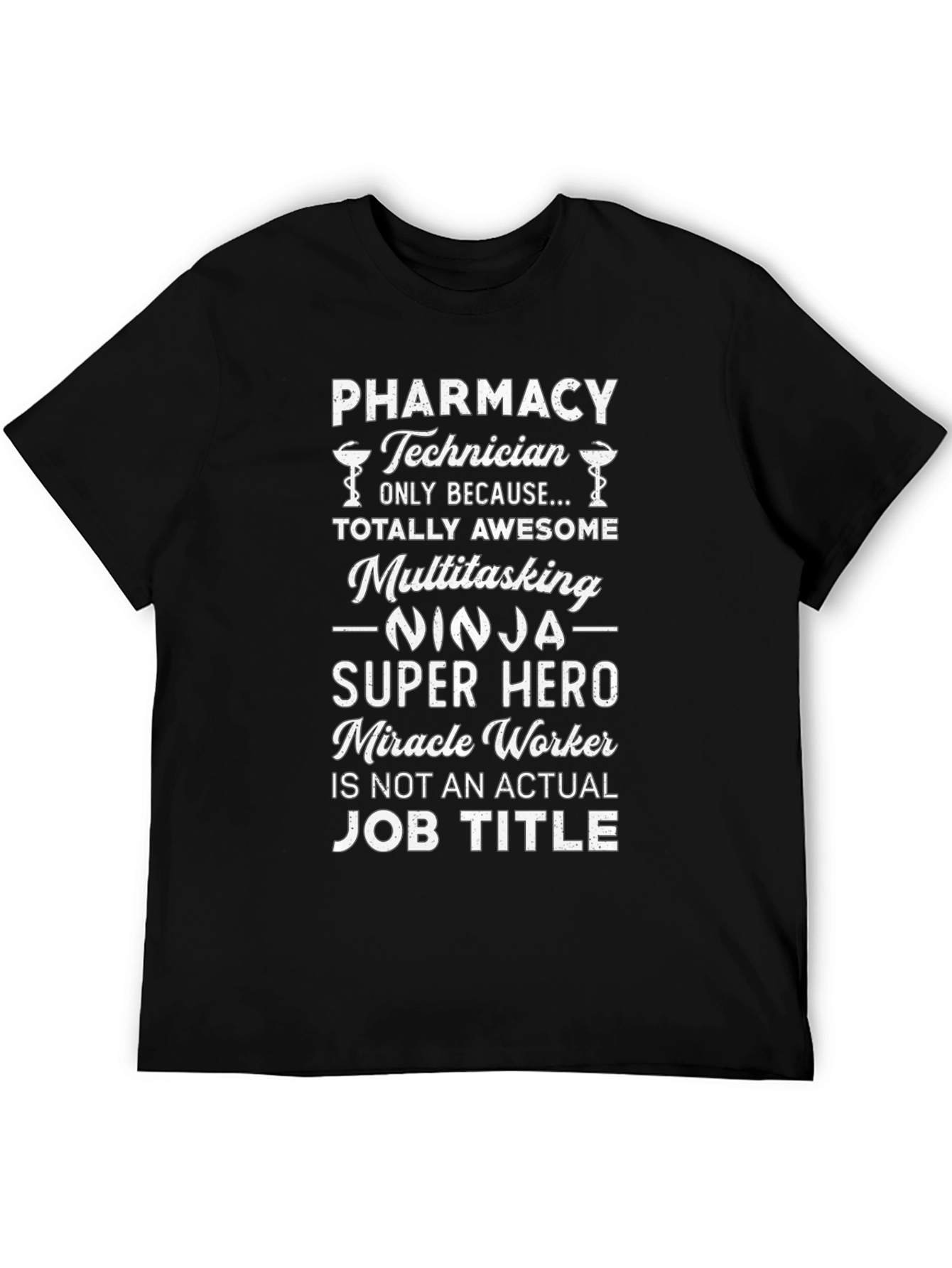 Pharmacy Technician T-Shirt - Awesome Gift