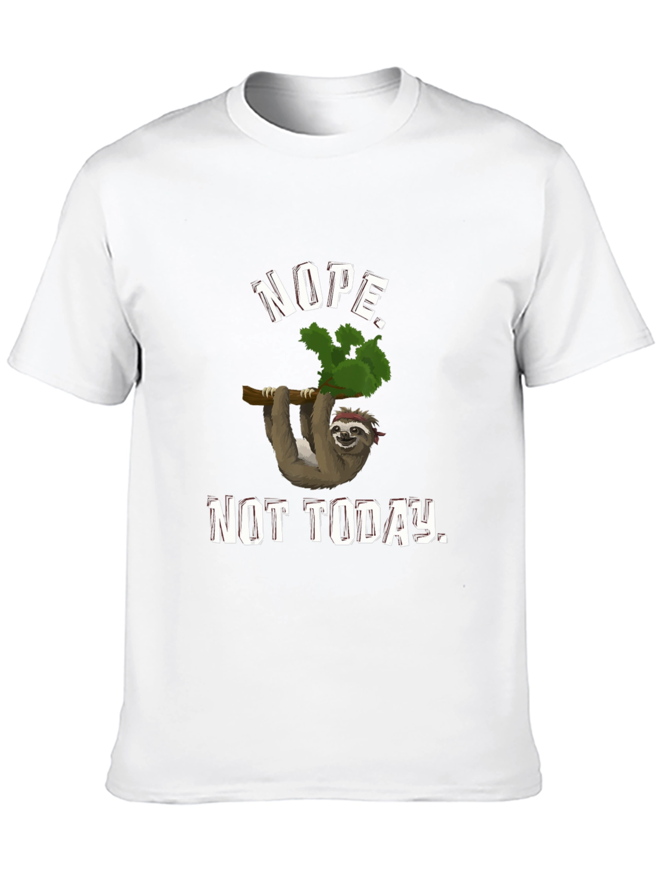 Nope Not Today Sloth Graphic Tee