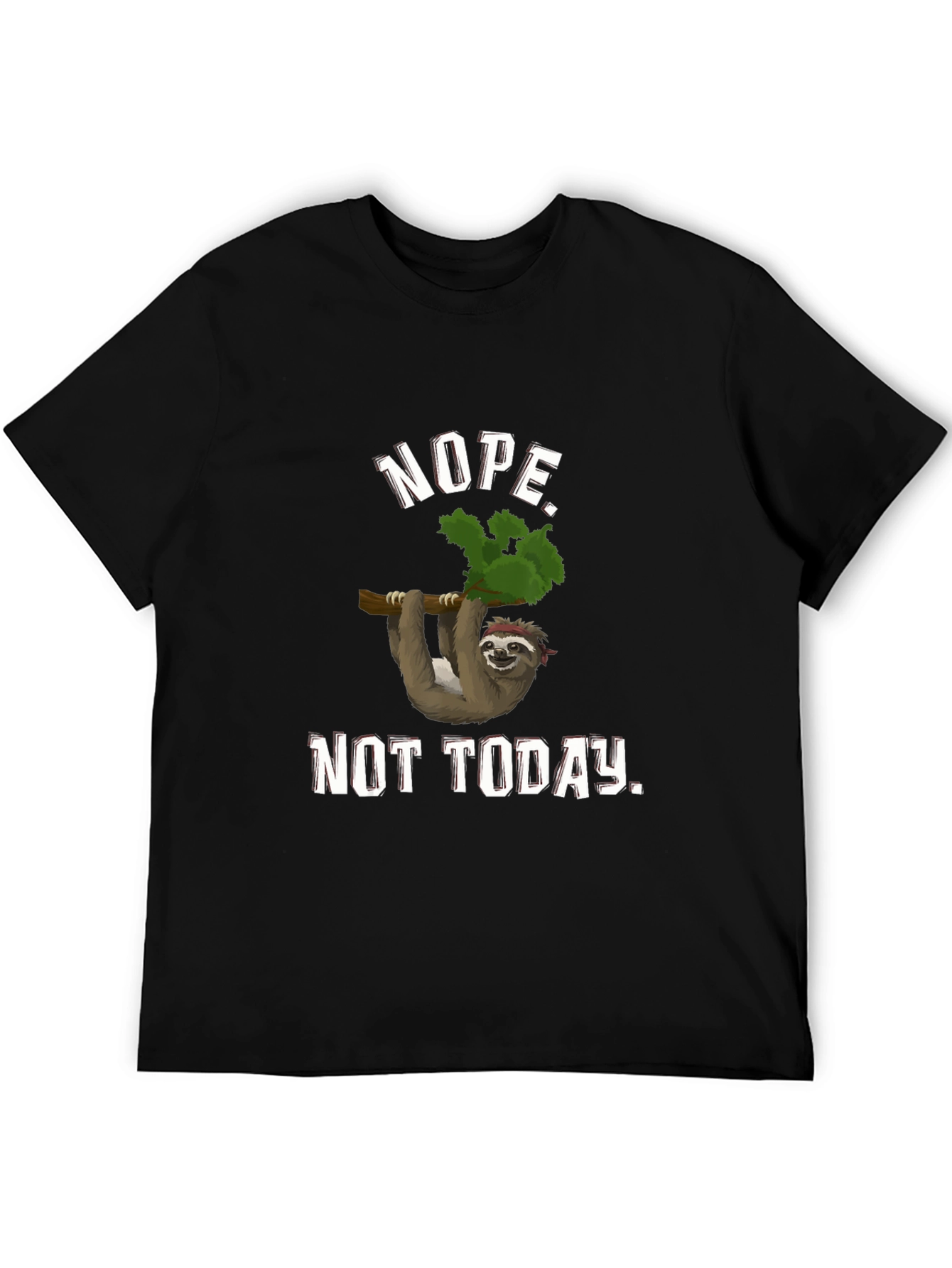 Nope Not Today Sloth Graphic Tee