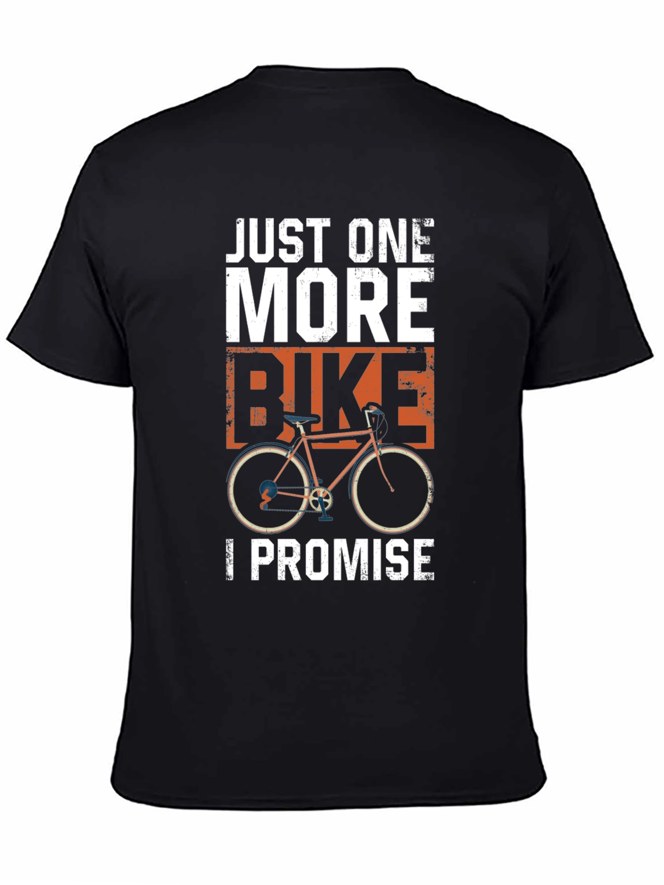Just One More Bike T-Shirt - Cycling Apparel