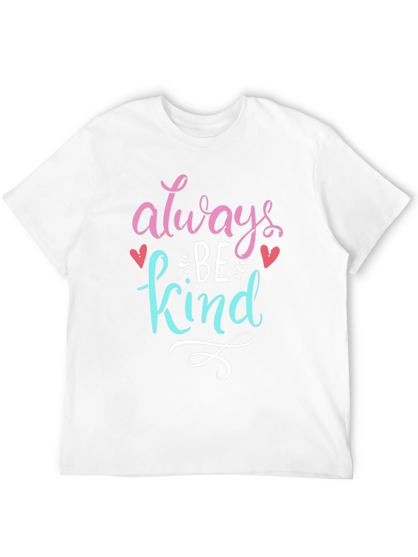 Always Be Kind Graphic T-Shirt - Positive Message
