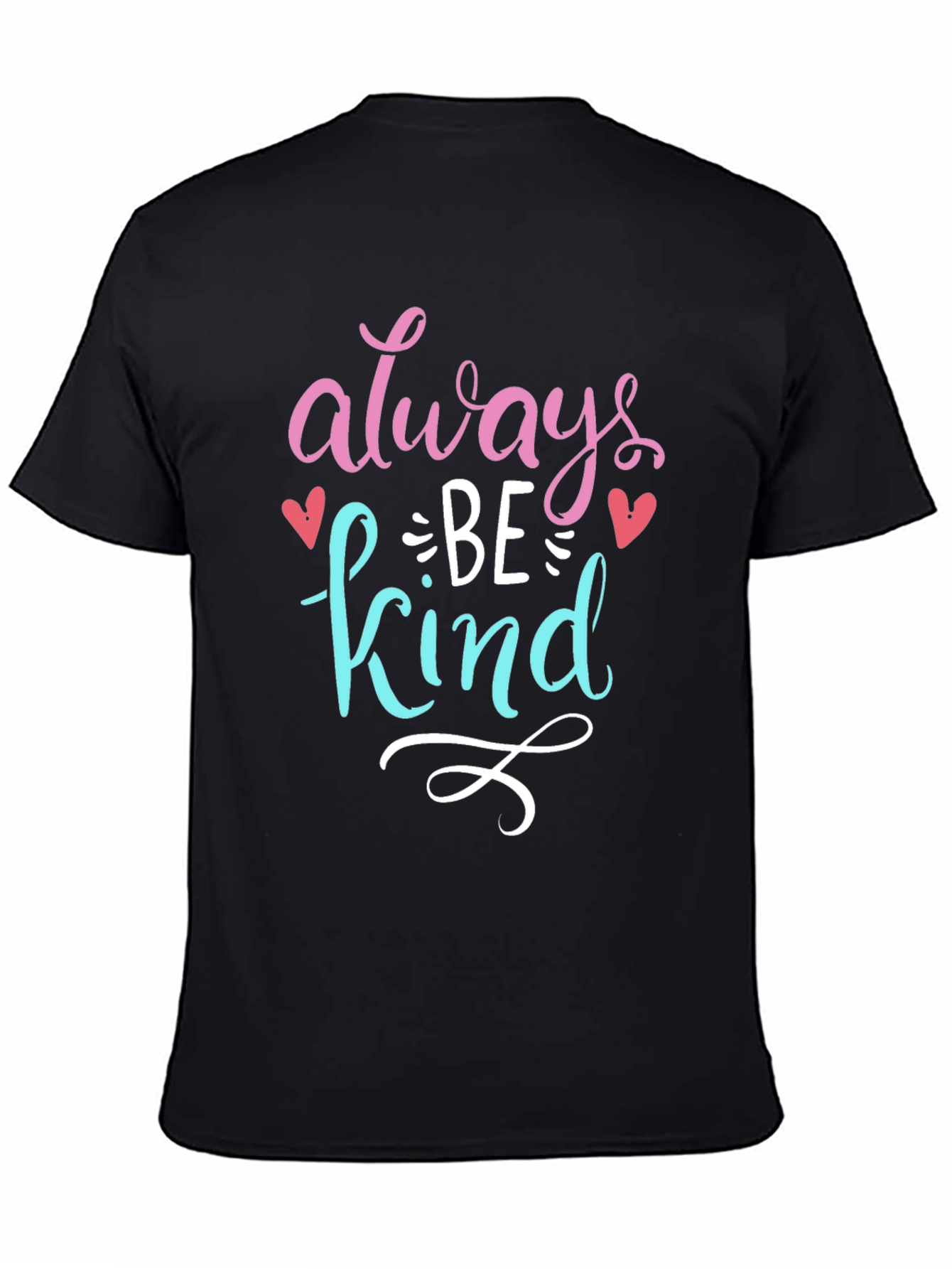 Always Be Kind Graphic T-Shirt - Positive Message