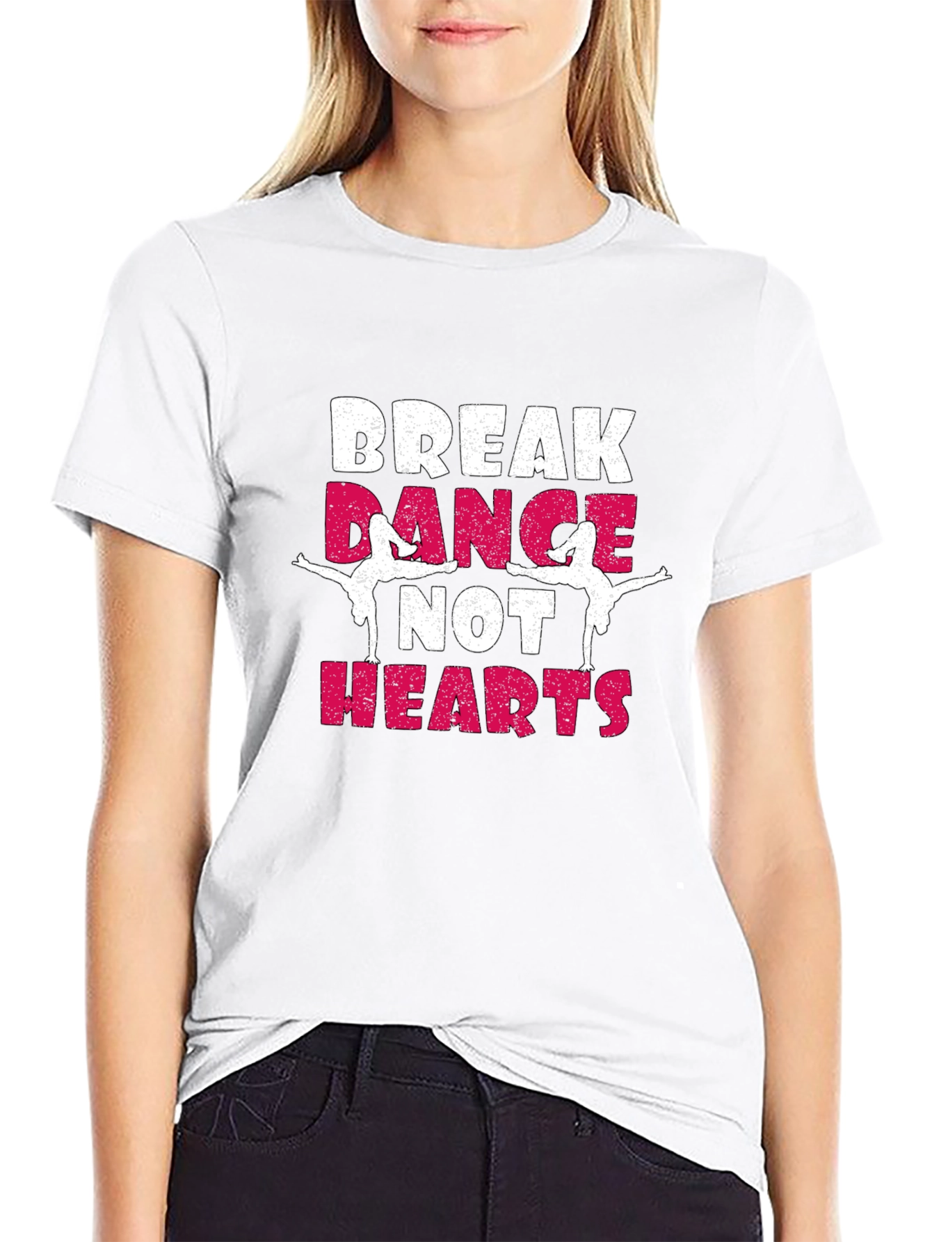 Break Dance Not Hearts T-Shirt