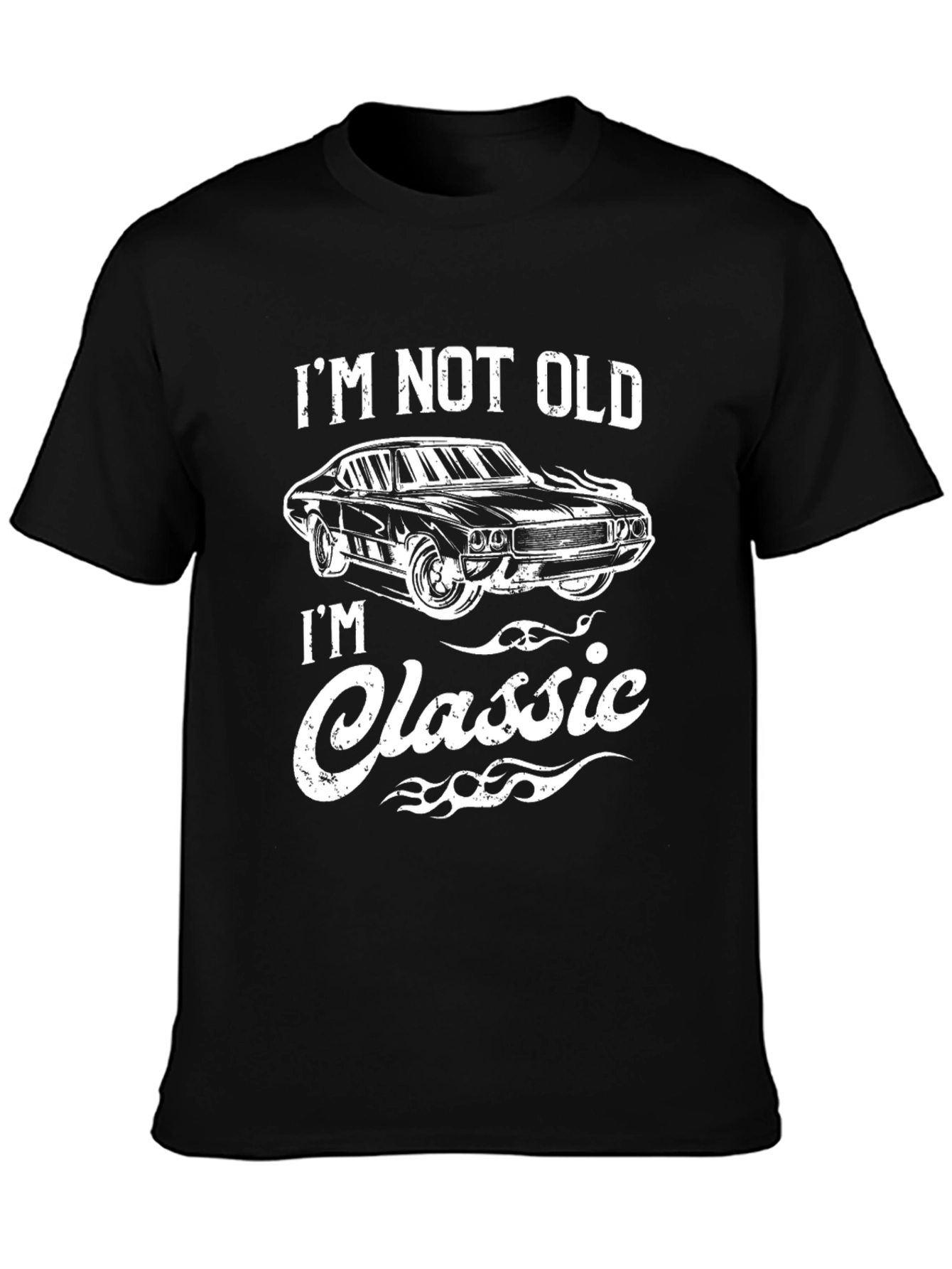 Im Not Old Im Classic Black T-Shirt
