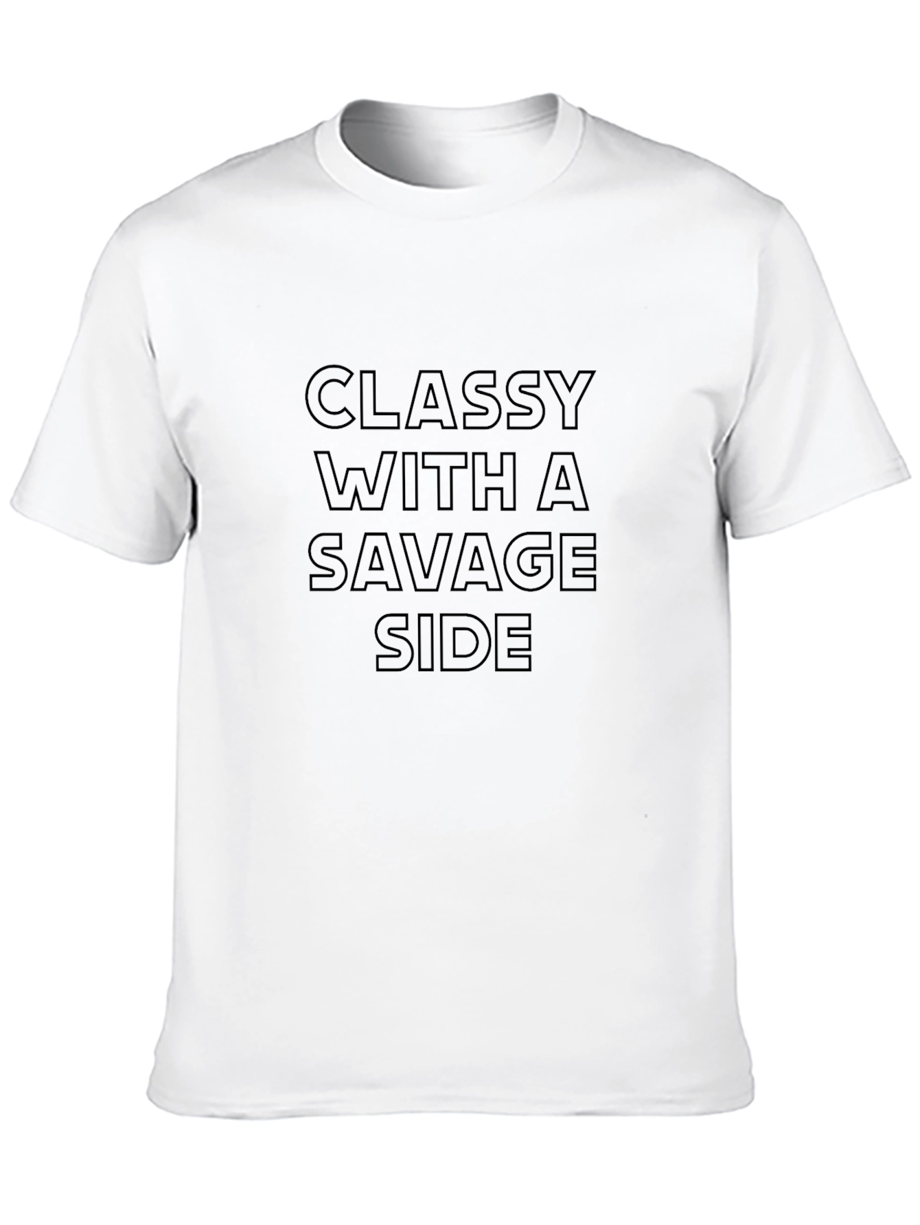 Classy with a Savage Side Black T-Shirt