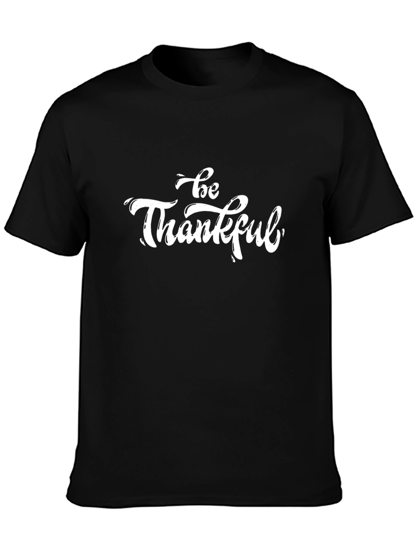 Be Thankful Black T-Shirt