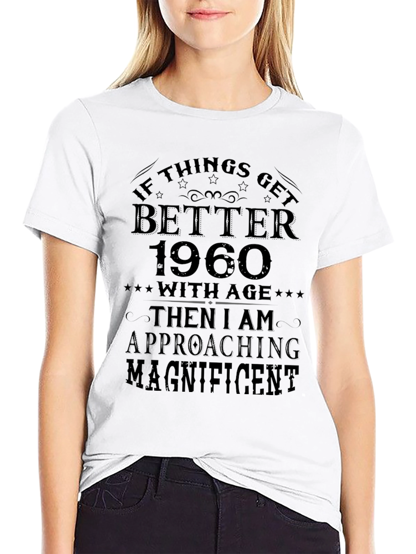 Funny 1960 Birthday T-Shirt - Approaching Magnificent
