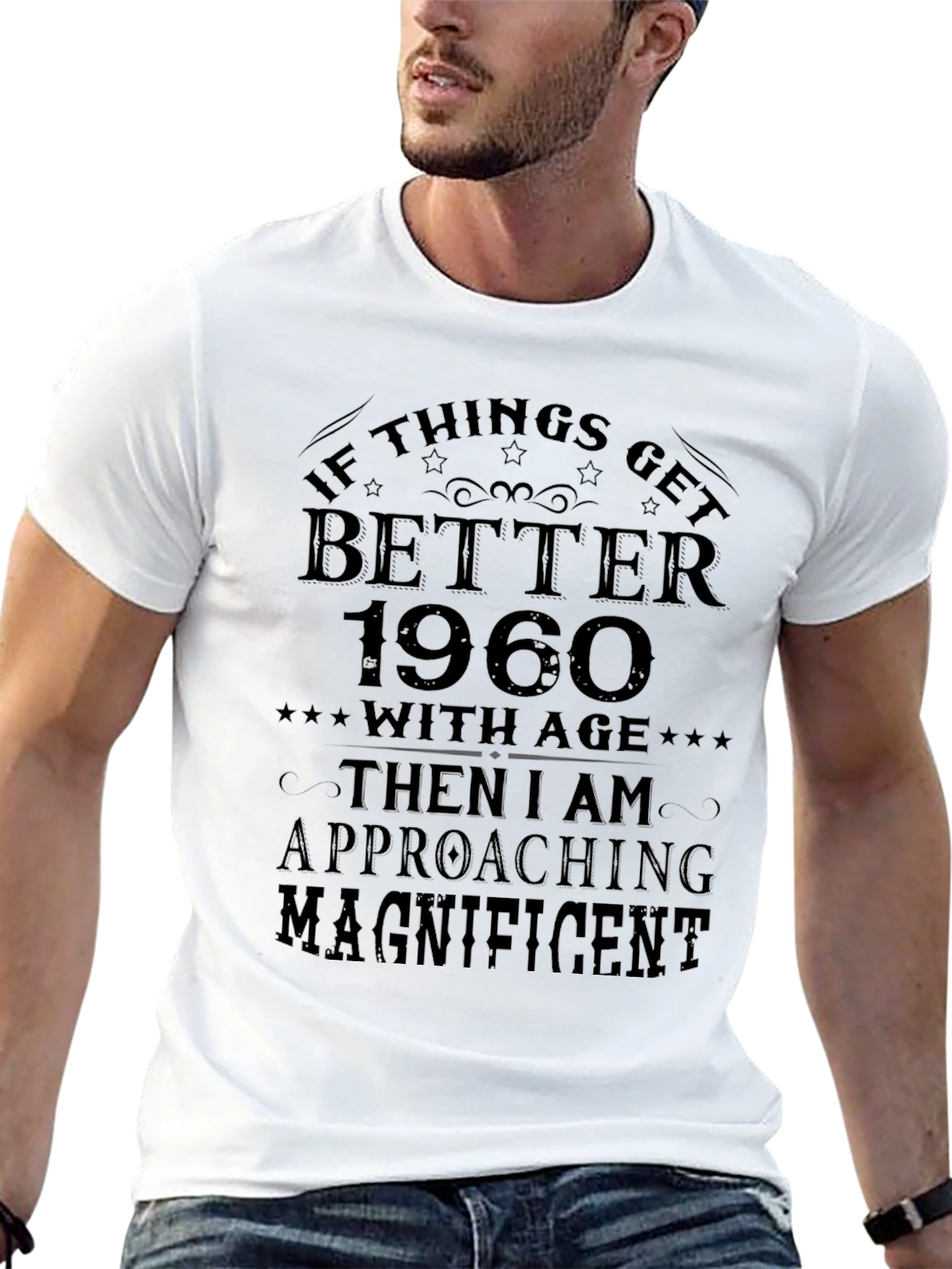 Funny 1960 Birthday T-Shirt - Approaching Magnificent