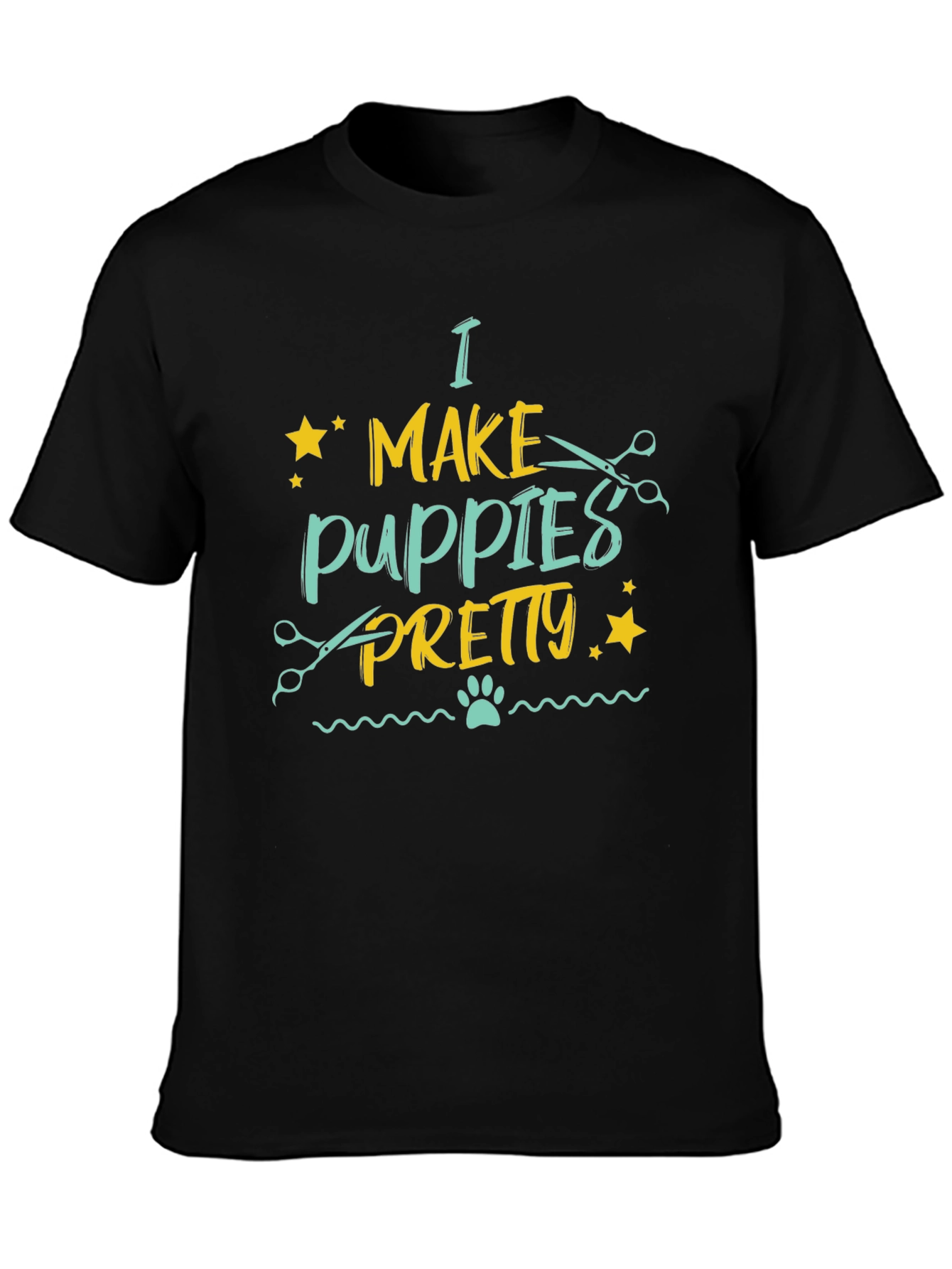 Puppy Groomer T-Shirt - I Make Puppies Pretty