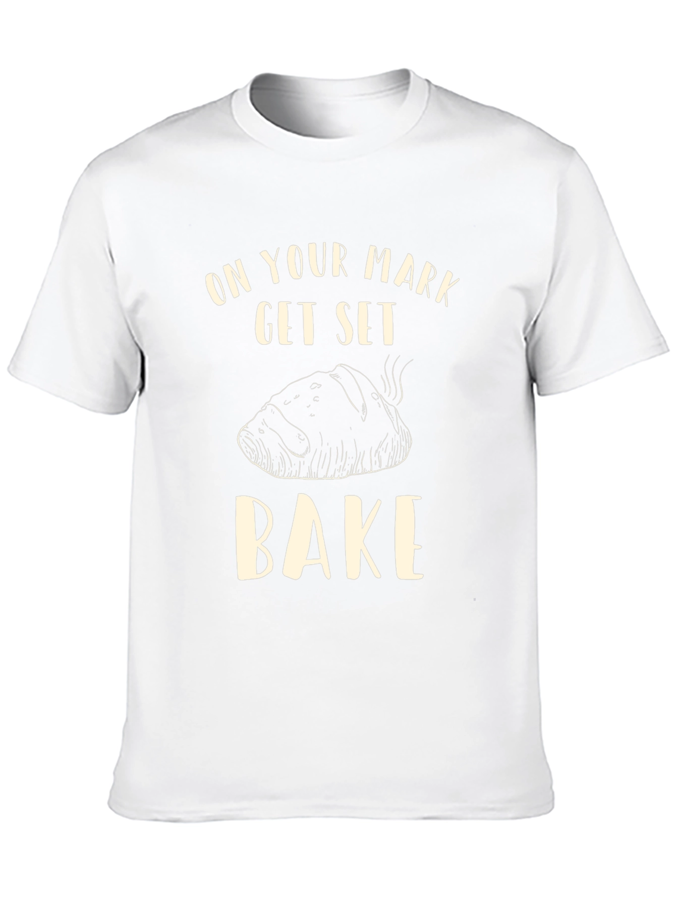 On Your Mark Get Set Bake T-Shirt