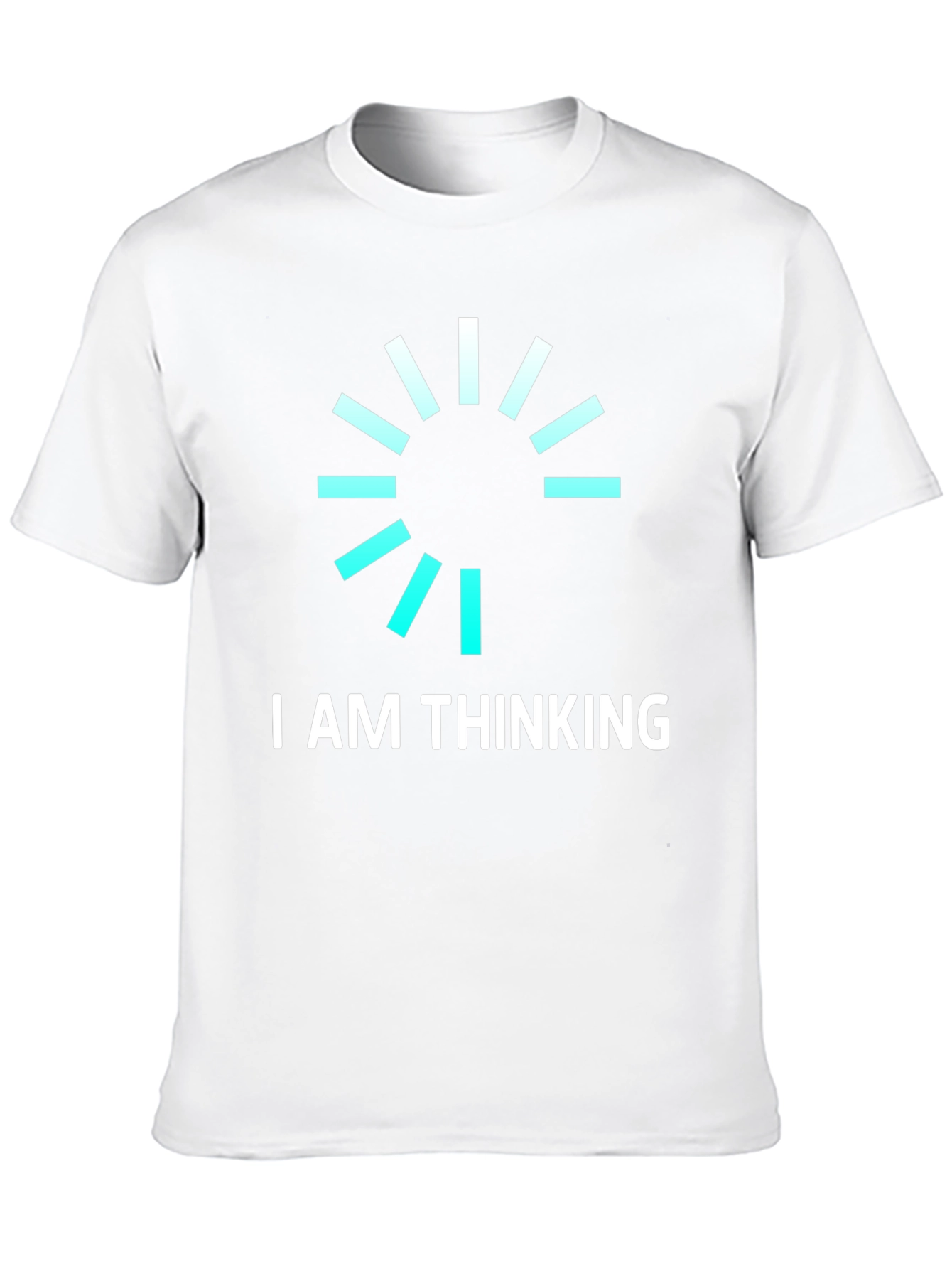 I AM THINKING Funny Graphic Tee
