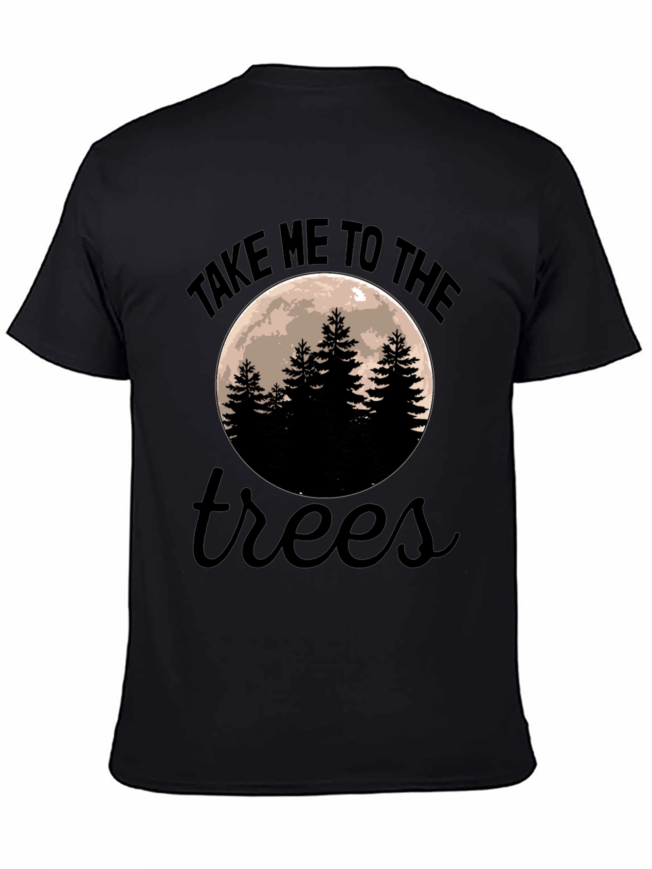 Take Me To The Trees Graphic Tee