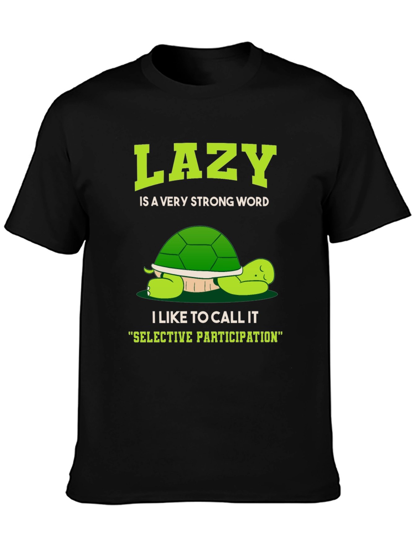 Lazy Turtle Graphic T-Shirt - Funny Animal Tee