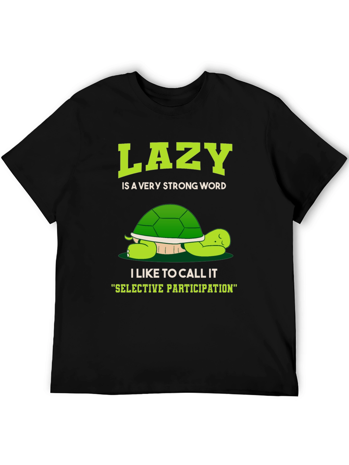 Lazy Turtle Graphic T-Shirt - Funny Animal Tee