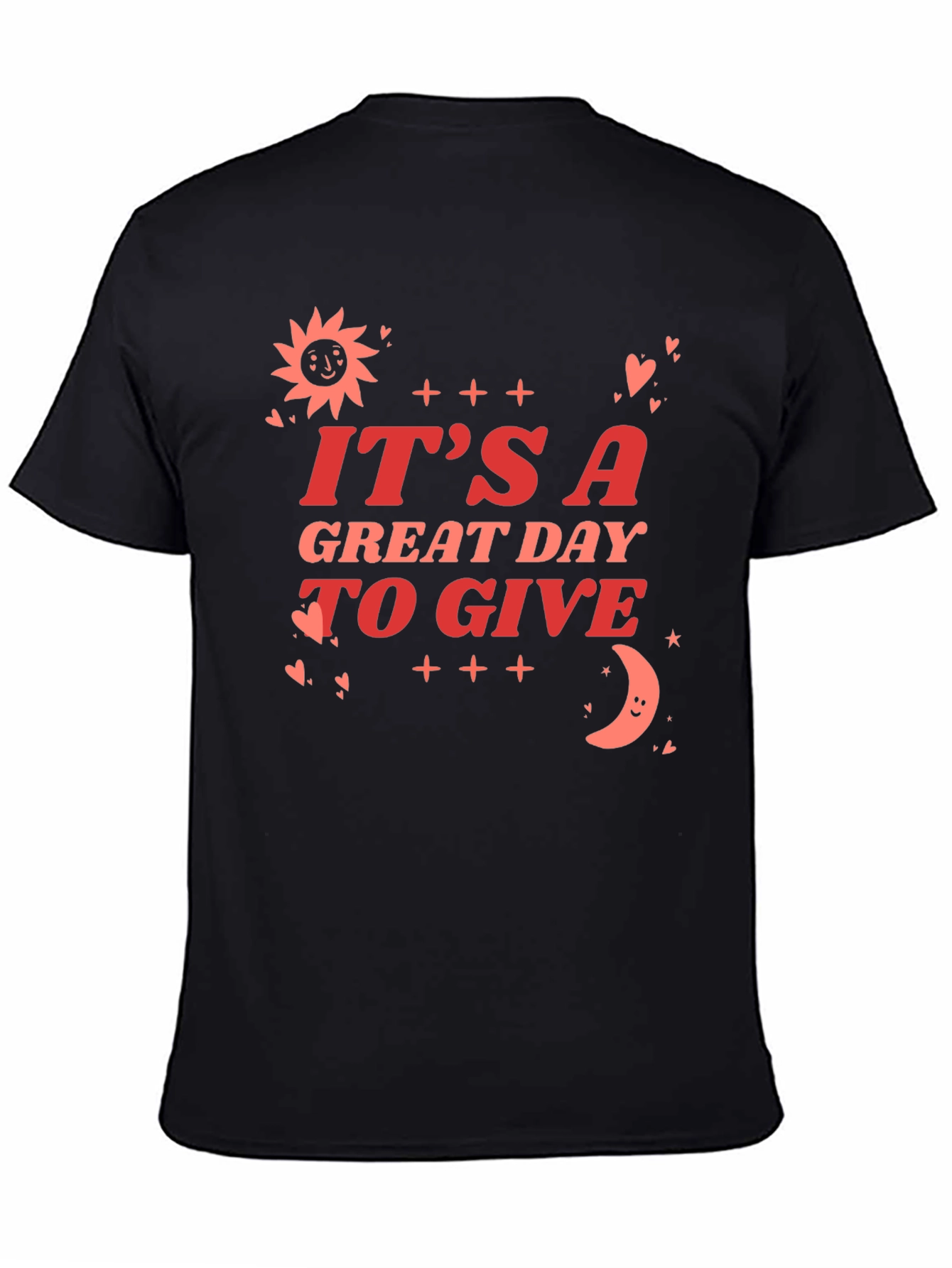 Its A Great Day To Give Graphic Tee