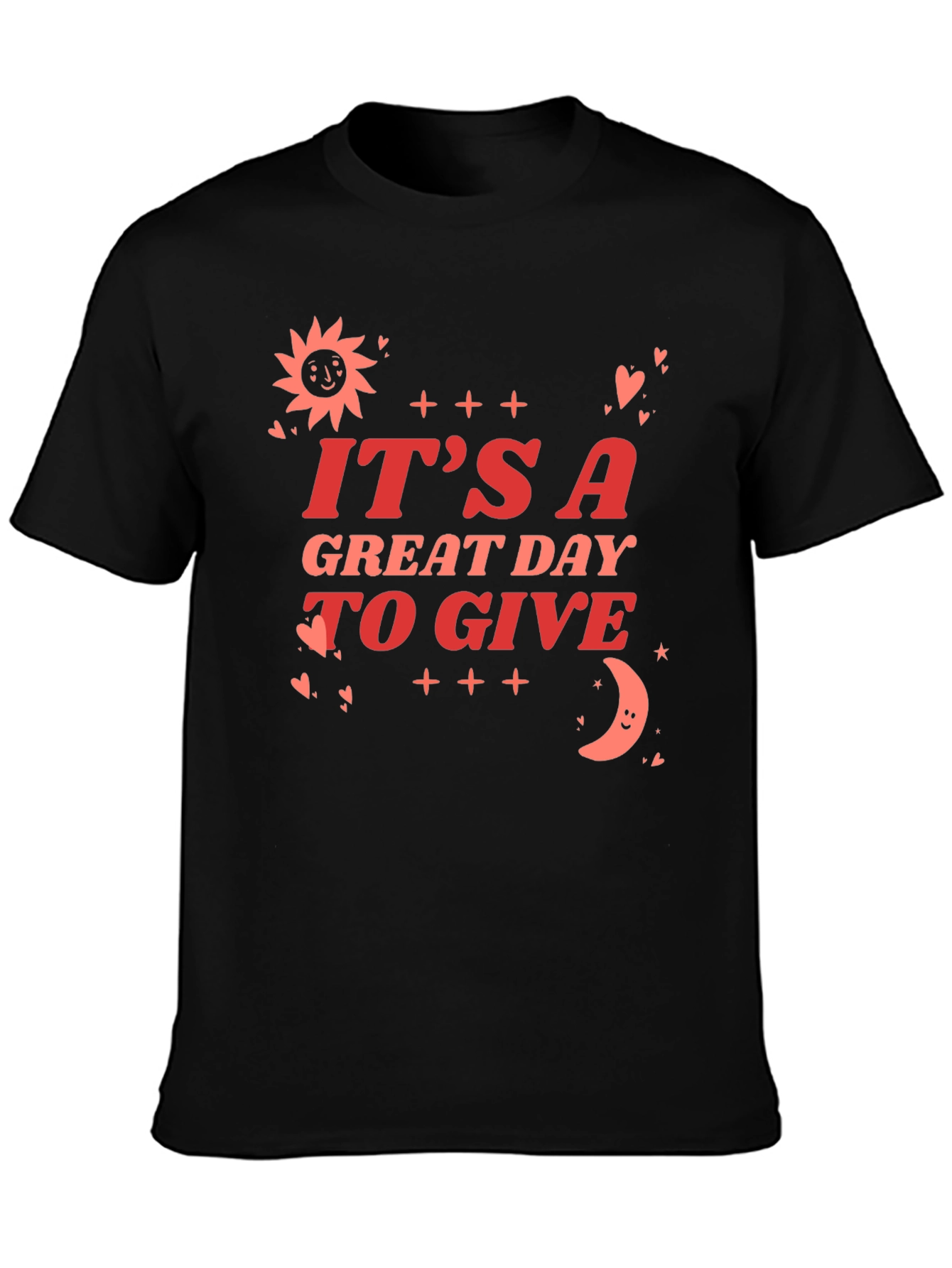 Its A Great Day To Give Graphic Tee