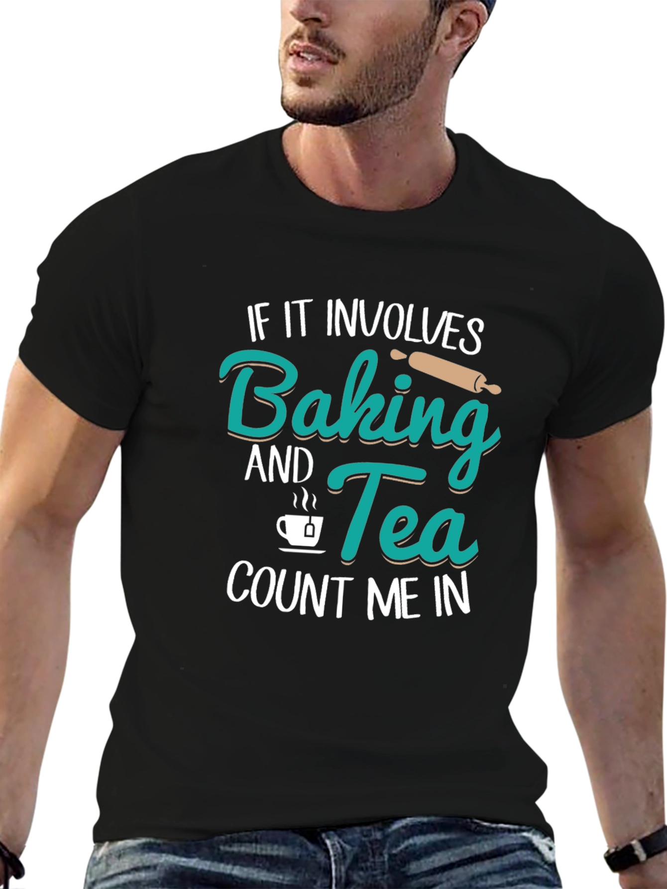 Baking & Tea T-Shirt - Count Me In