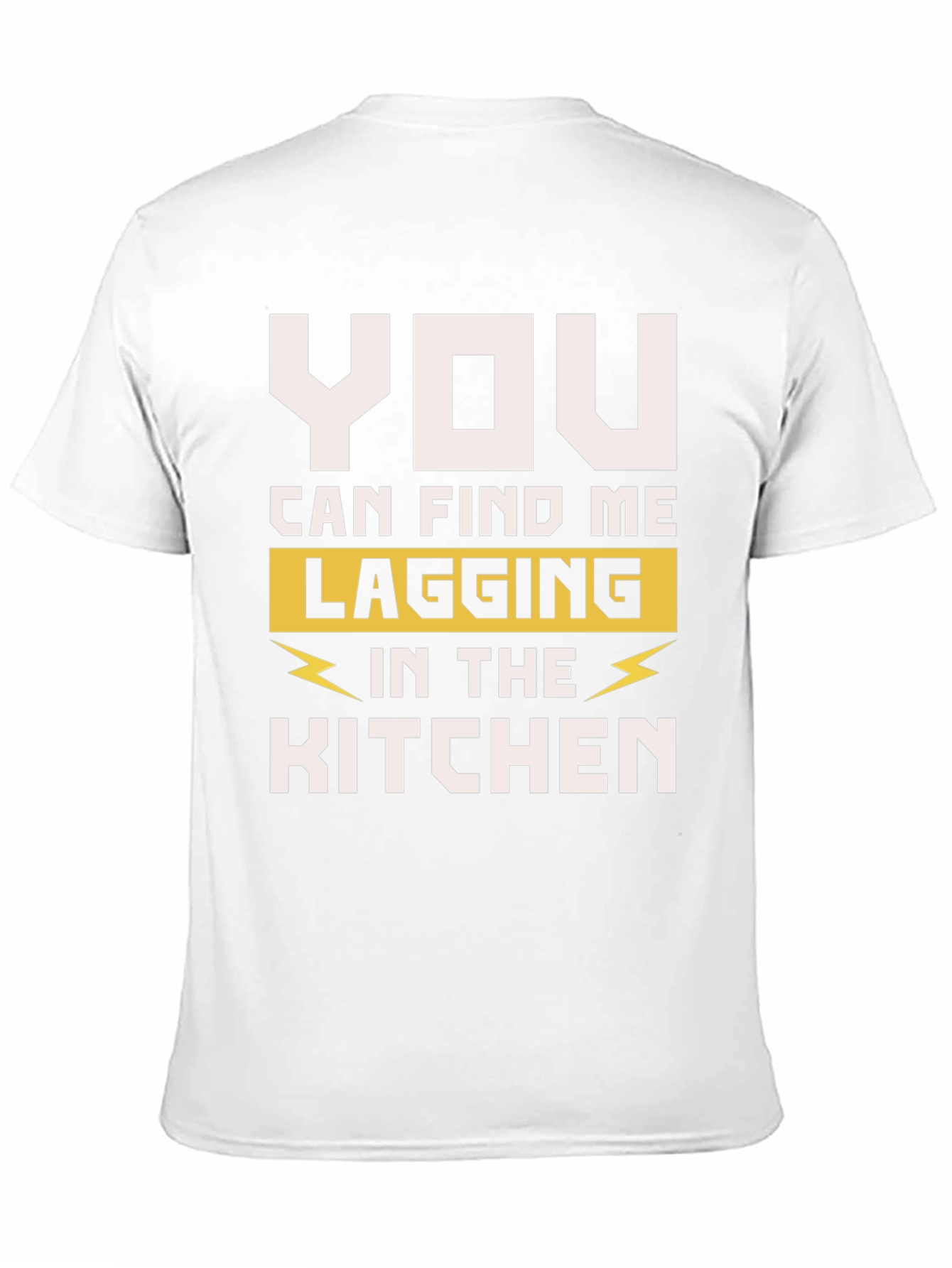 Lagging in the Kitchen Mens T-Shirt