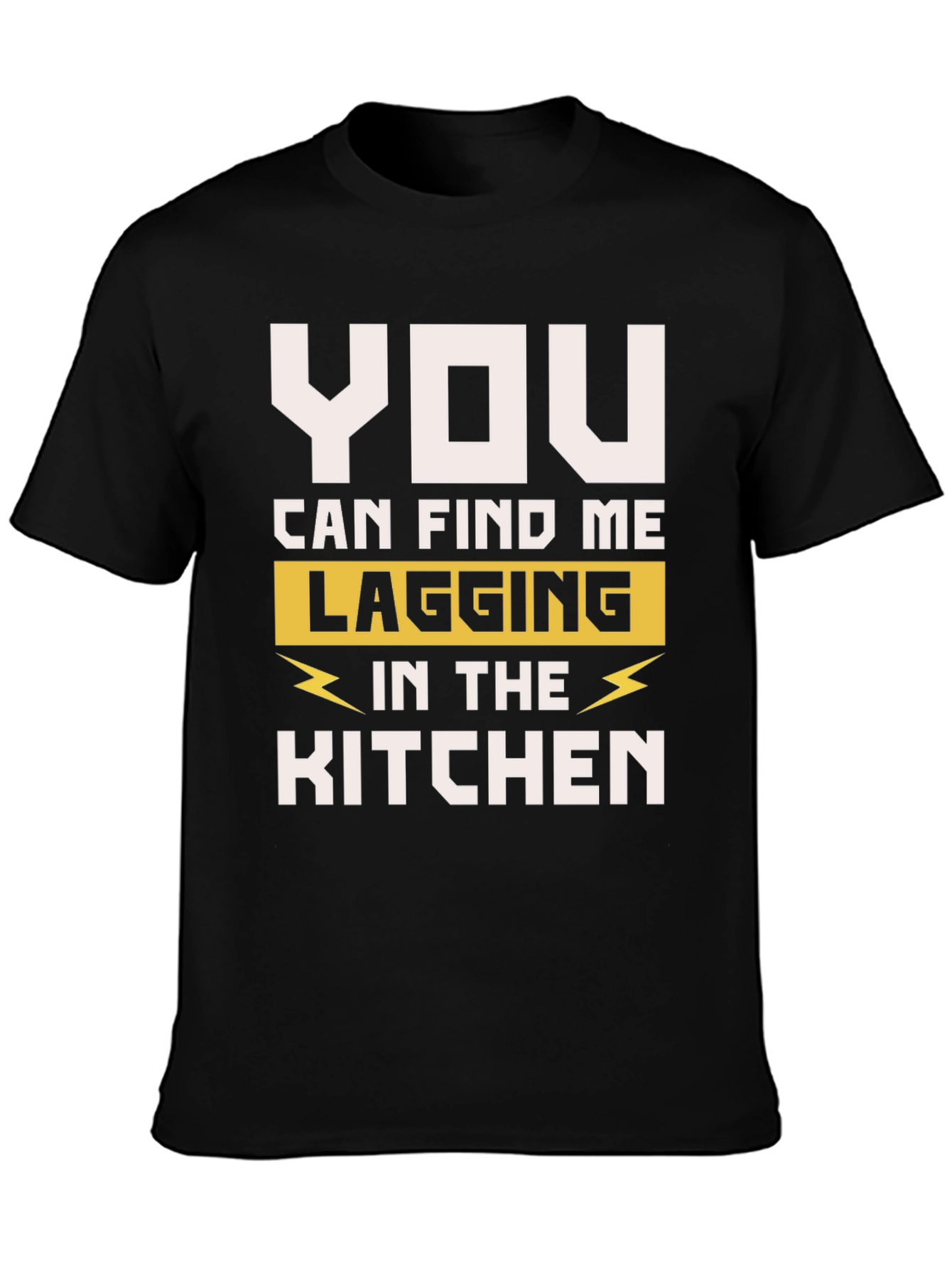 Lagging in the Kitchen Mens T-Shirt
