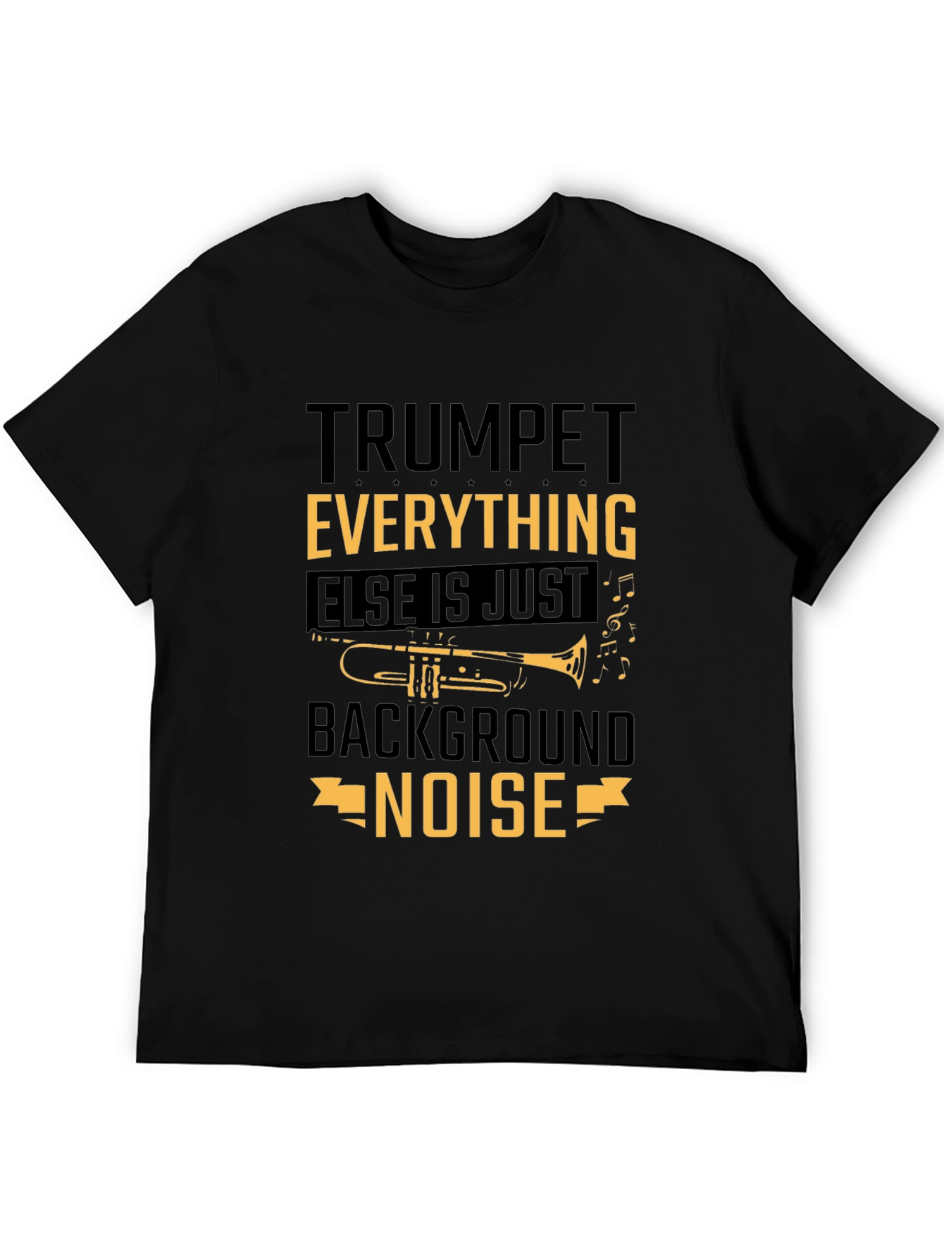 Trumpet Everything Else T-Shirt