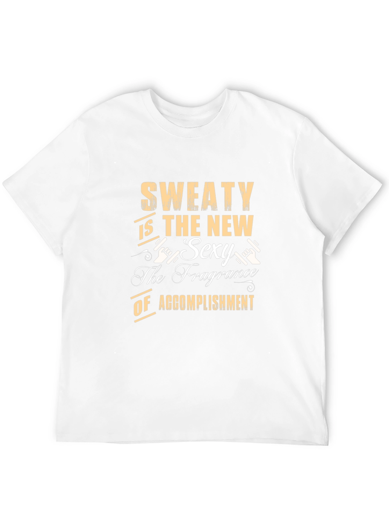 Sweaty Is The New Sexy T-Shirt