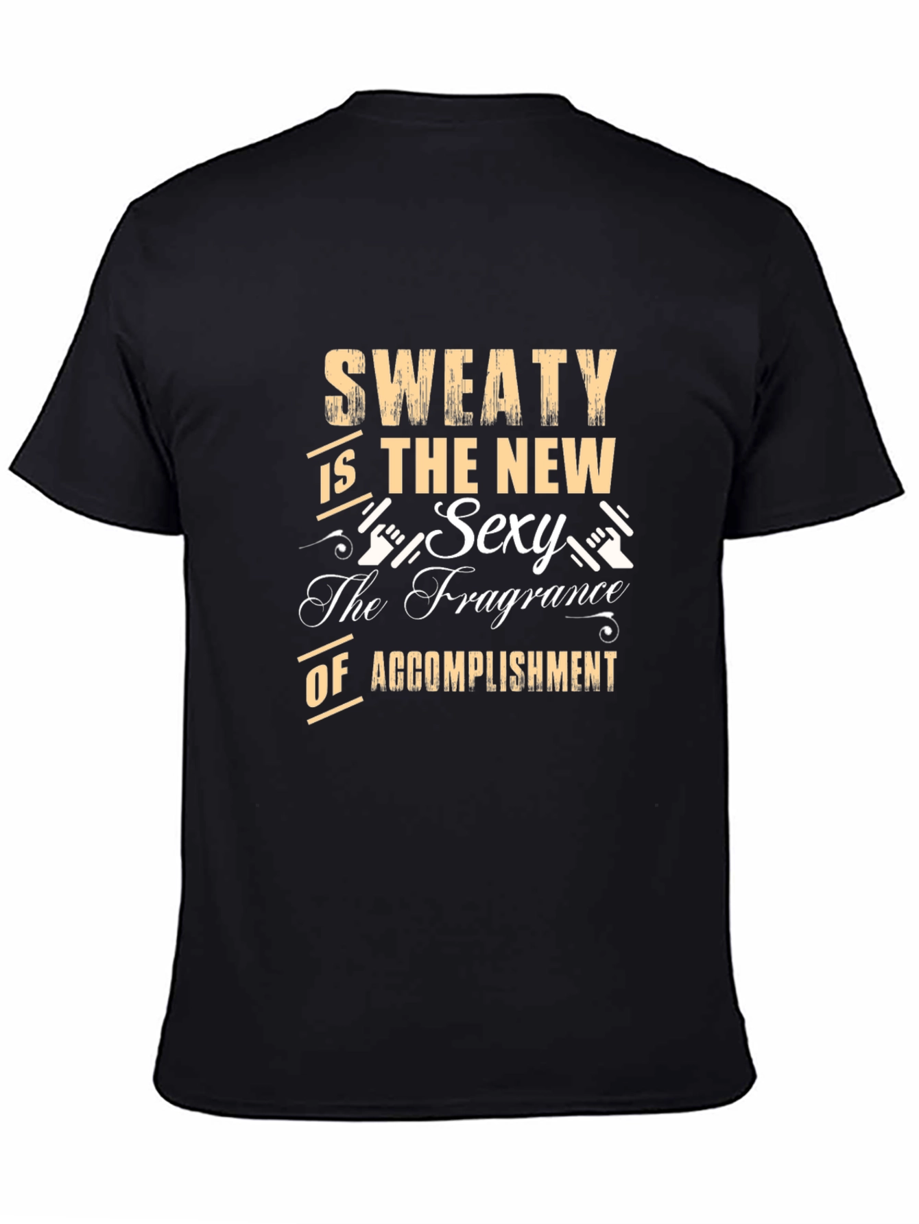 Sweaty Is The New Sexy T-Shirt