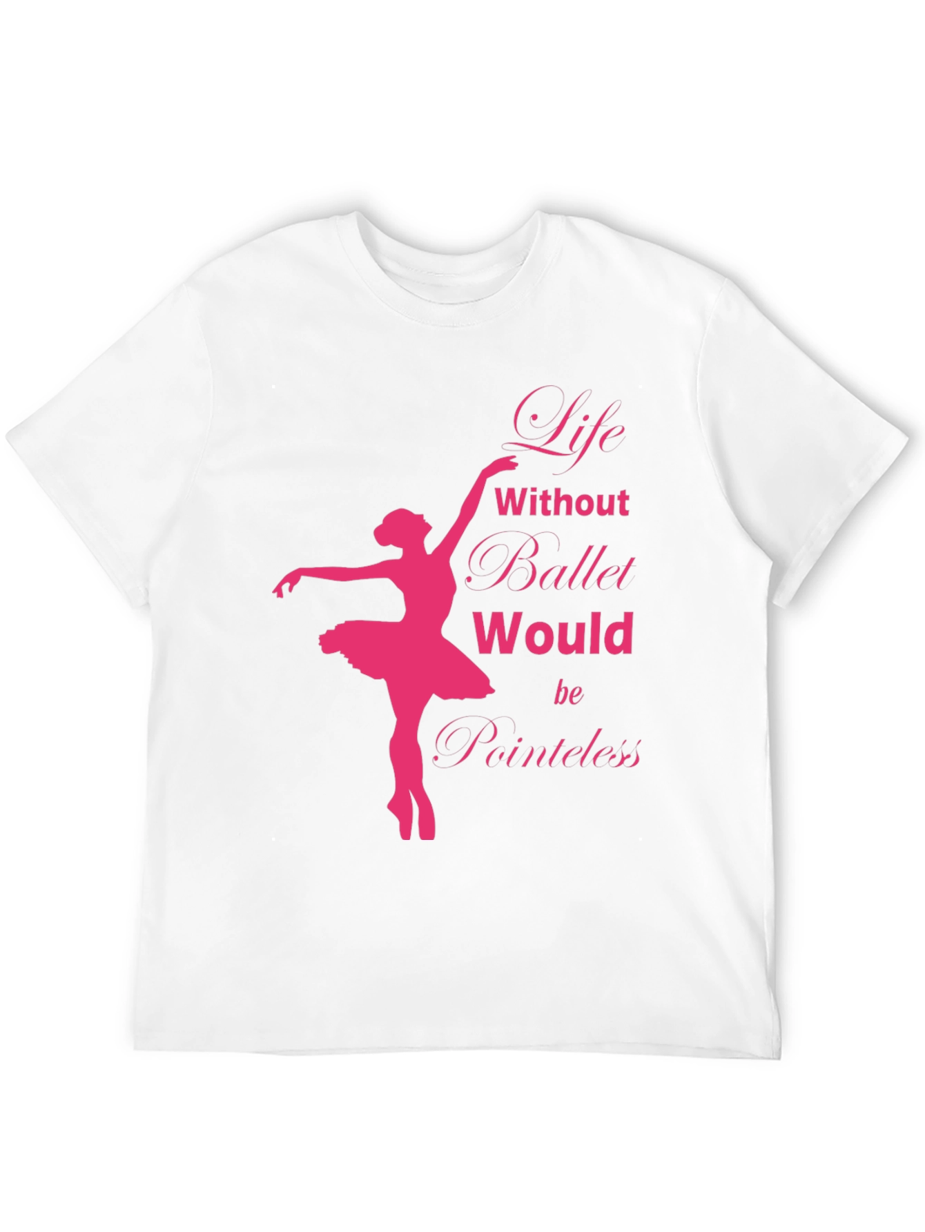 Life Without Ballet T-Shirt