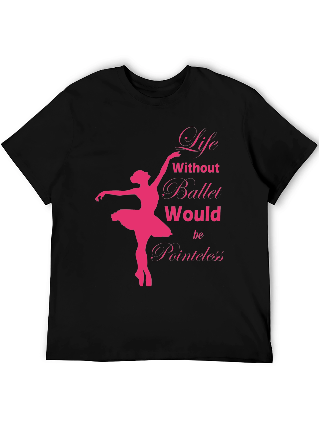 Life Without Ballet T-Shirt