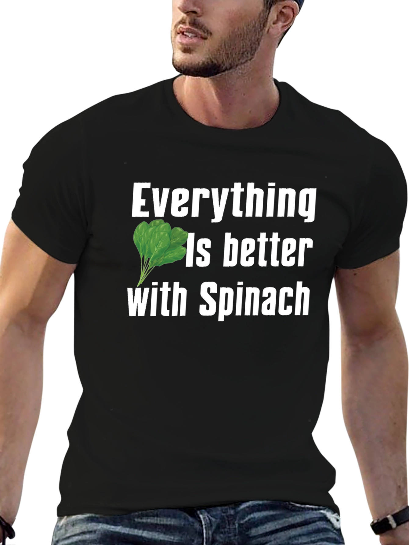 Everything Is Better With Spinach Black T-Shirt