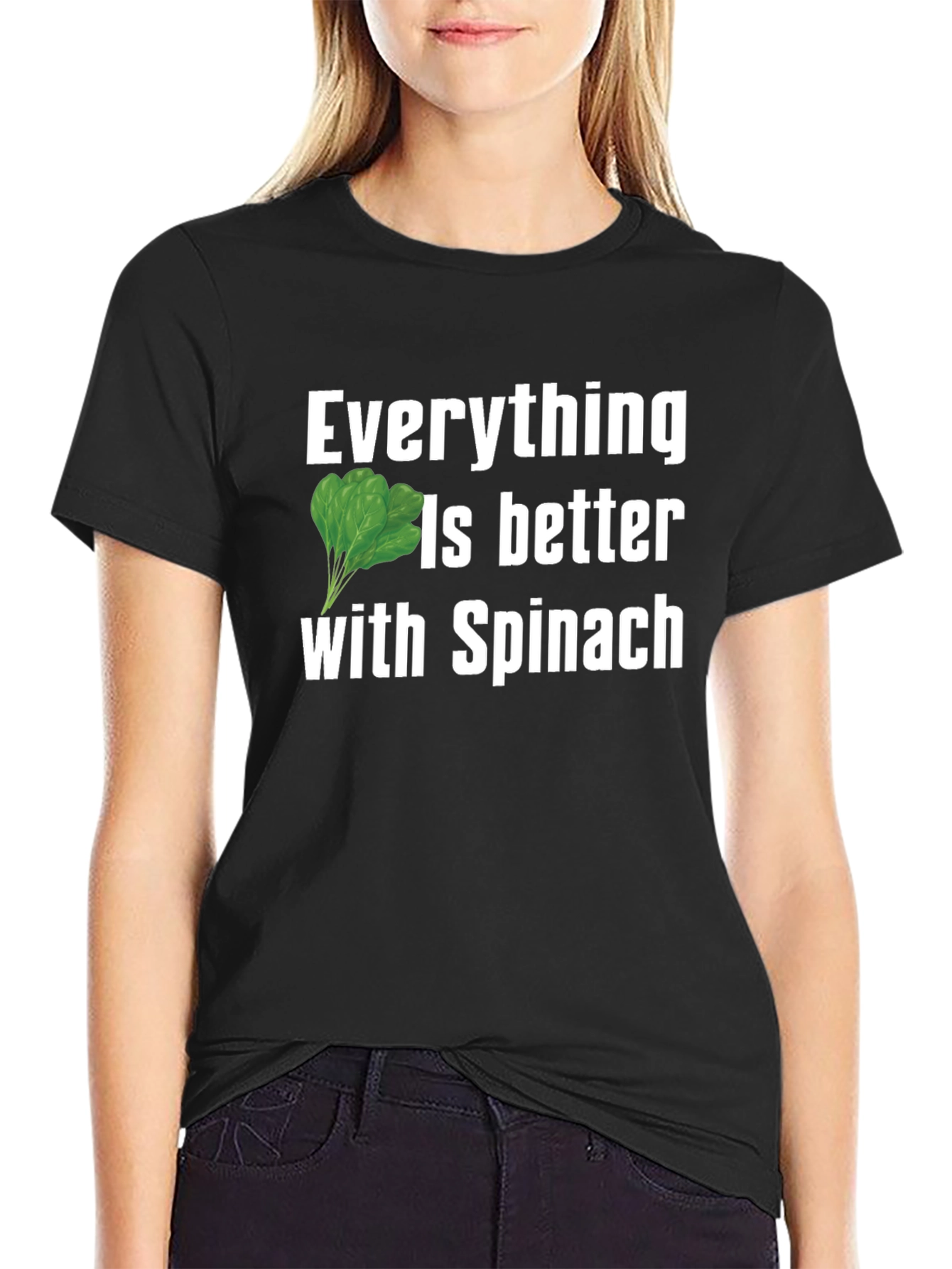 Everything Is Better With Spinach Black T-Shirt