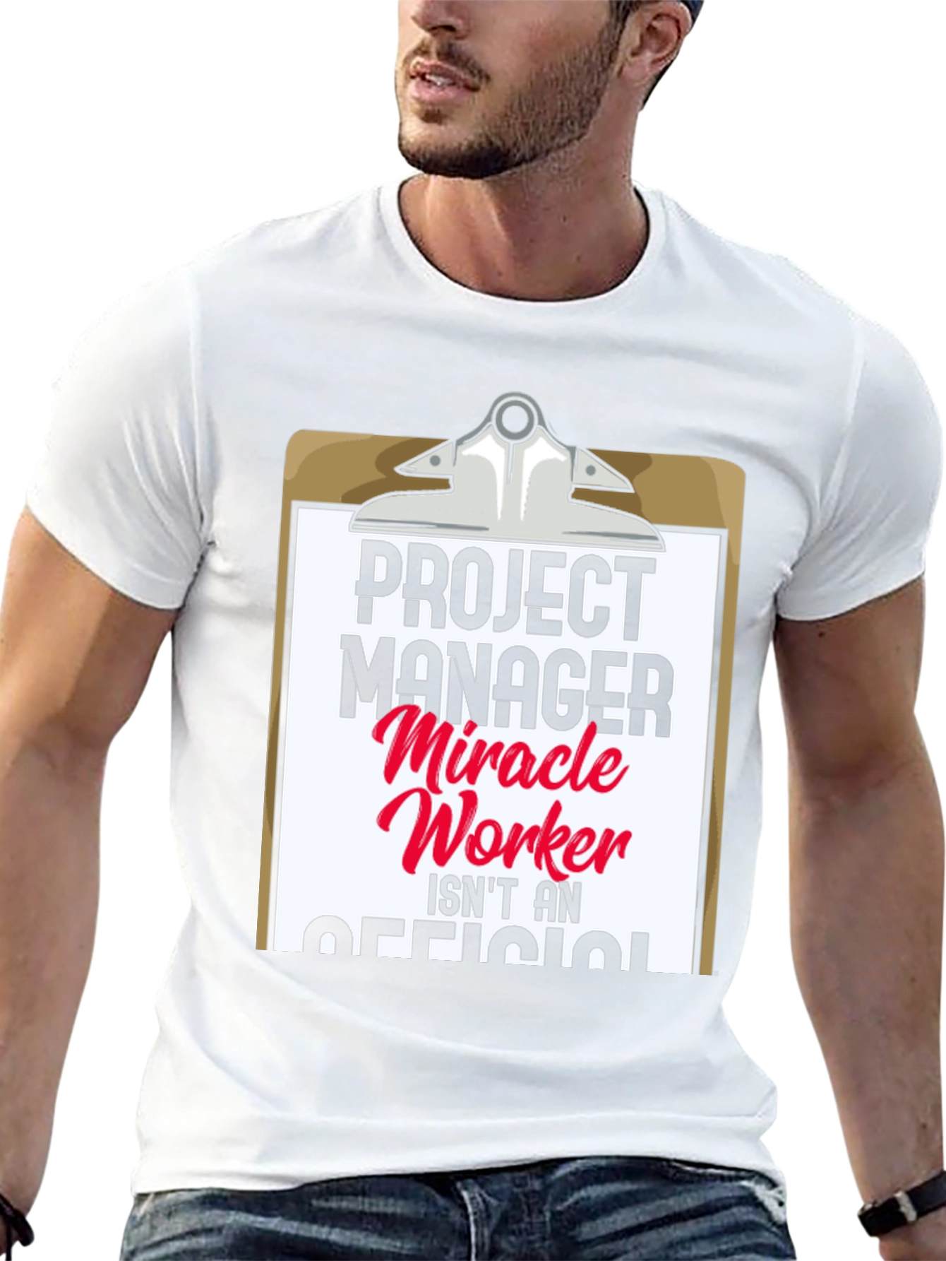 Project Manager Miracle Worker Funny T-Shirt