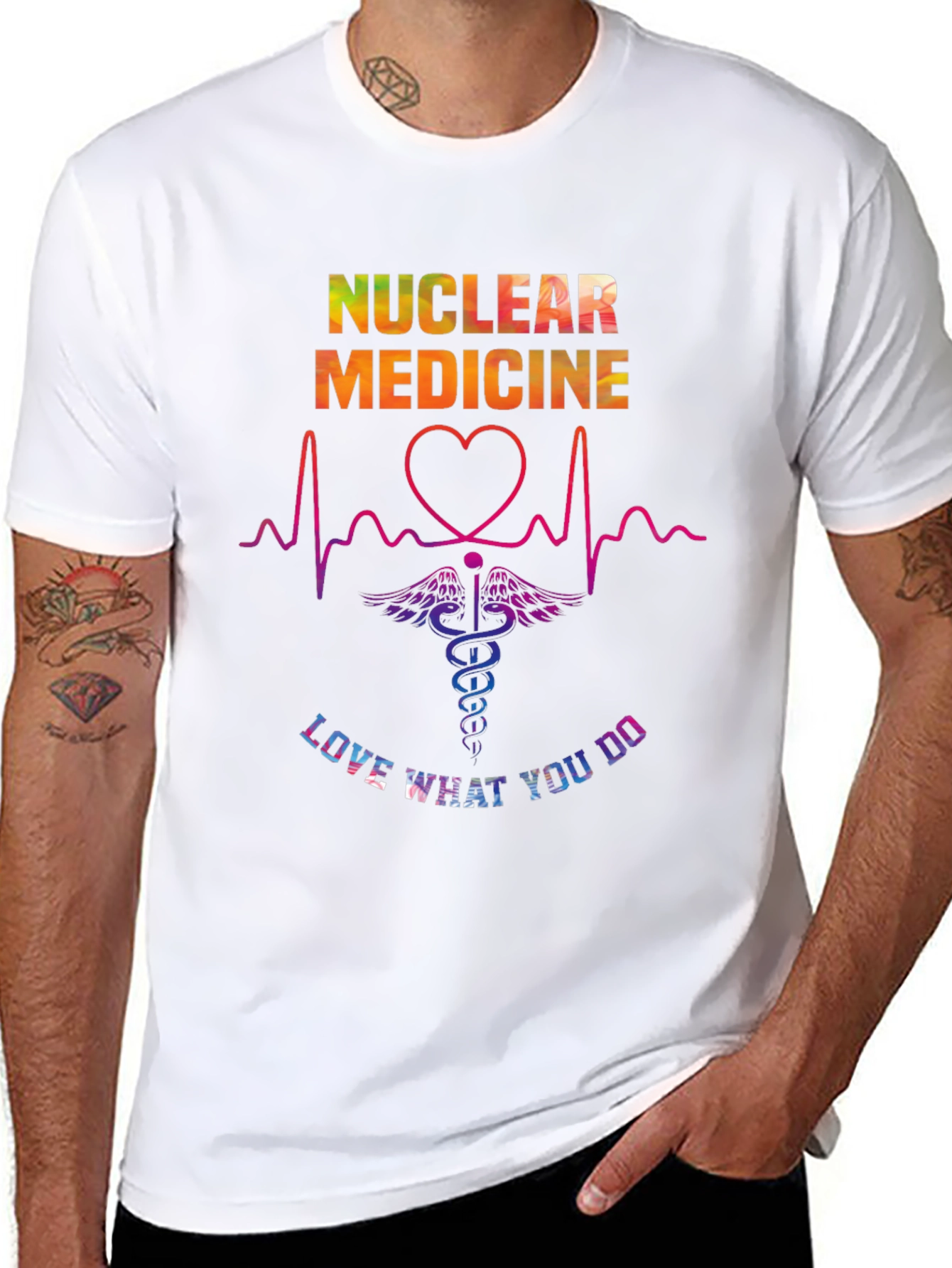 Nuclear Medicine Love What You Do T-Shirt