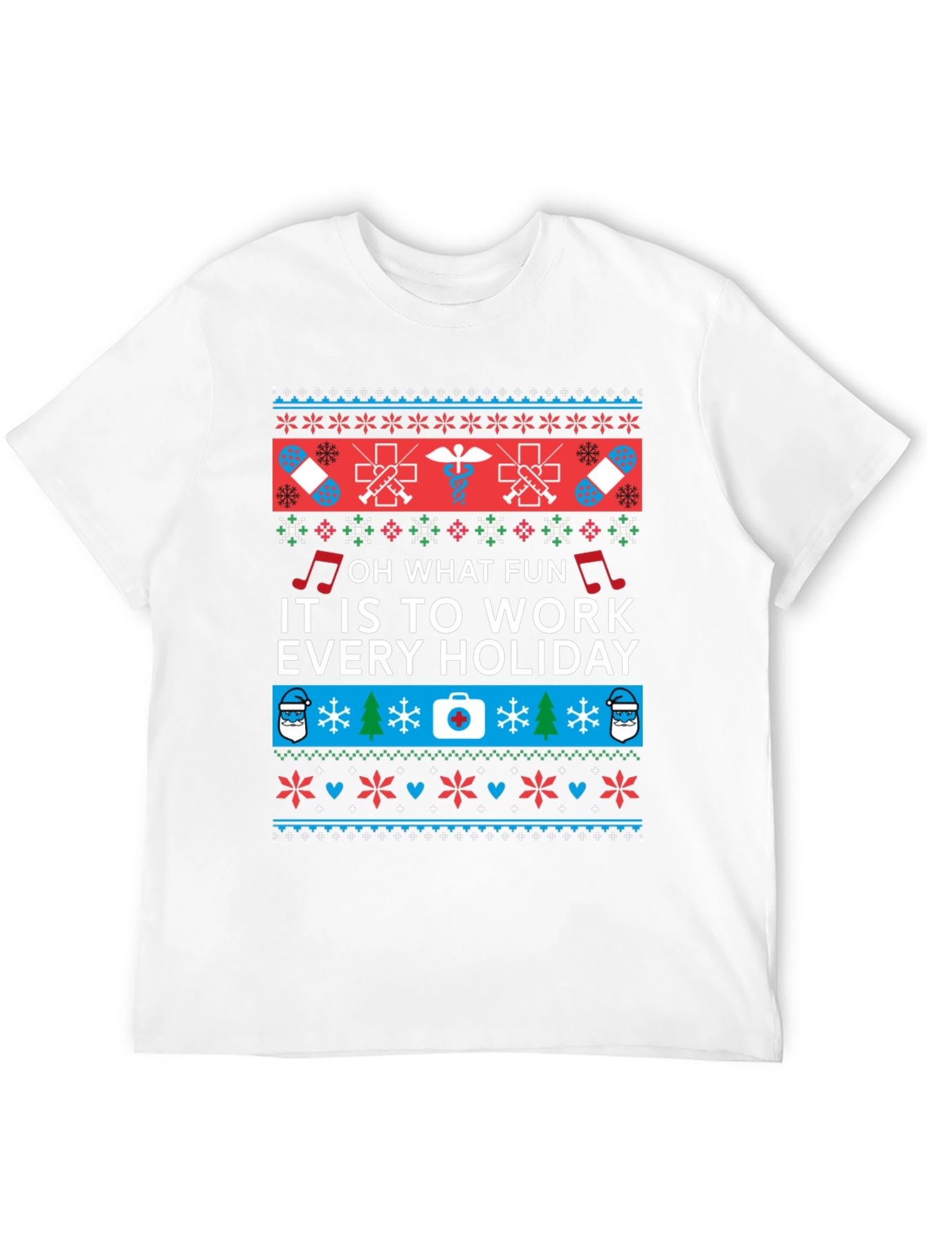 Holiday Work T-Shirt - Nurse/Doctor Novelty