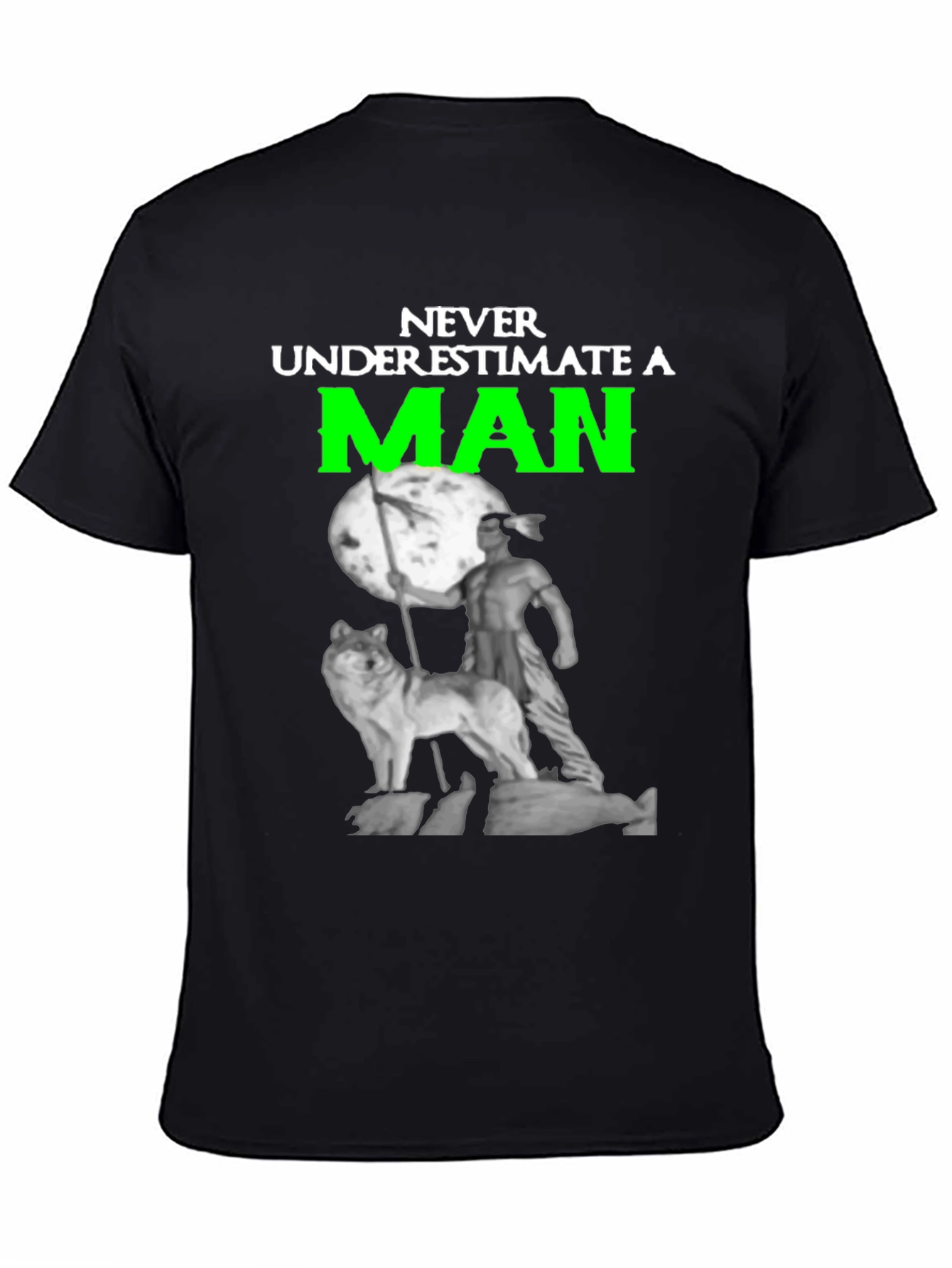 Never Underestimate a Man Graphic T-Shirt