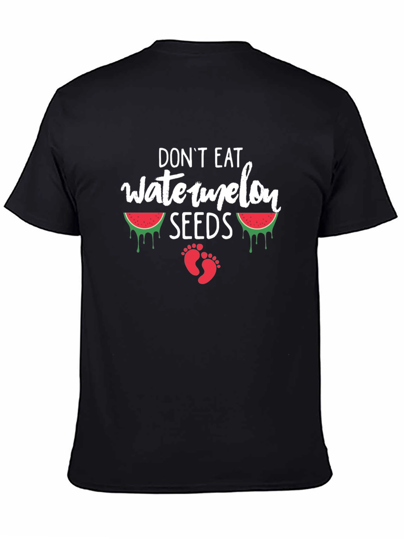 Dont Eat Watermelon Seeds T-Shirt Funny Pregnancy Tee
