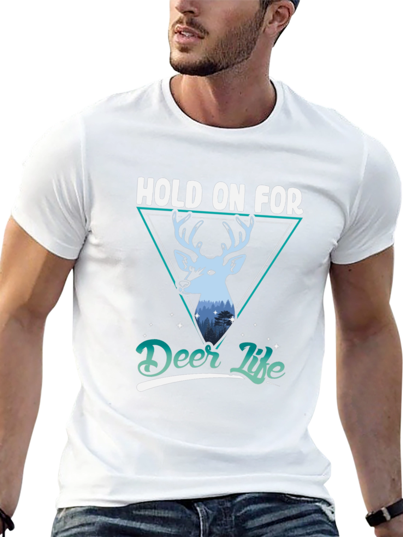 Hold on for Deer Life Graphic Tee