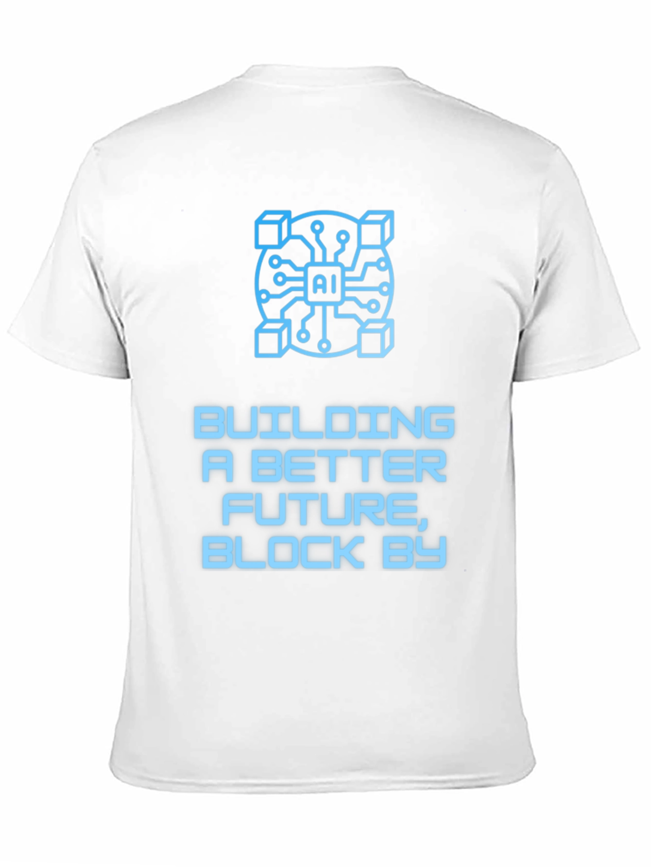 AI Blockchain T-Shirt: Building a Better Future