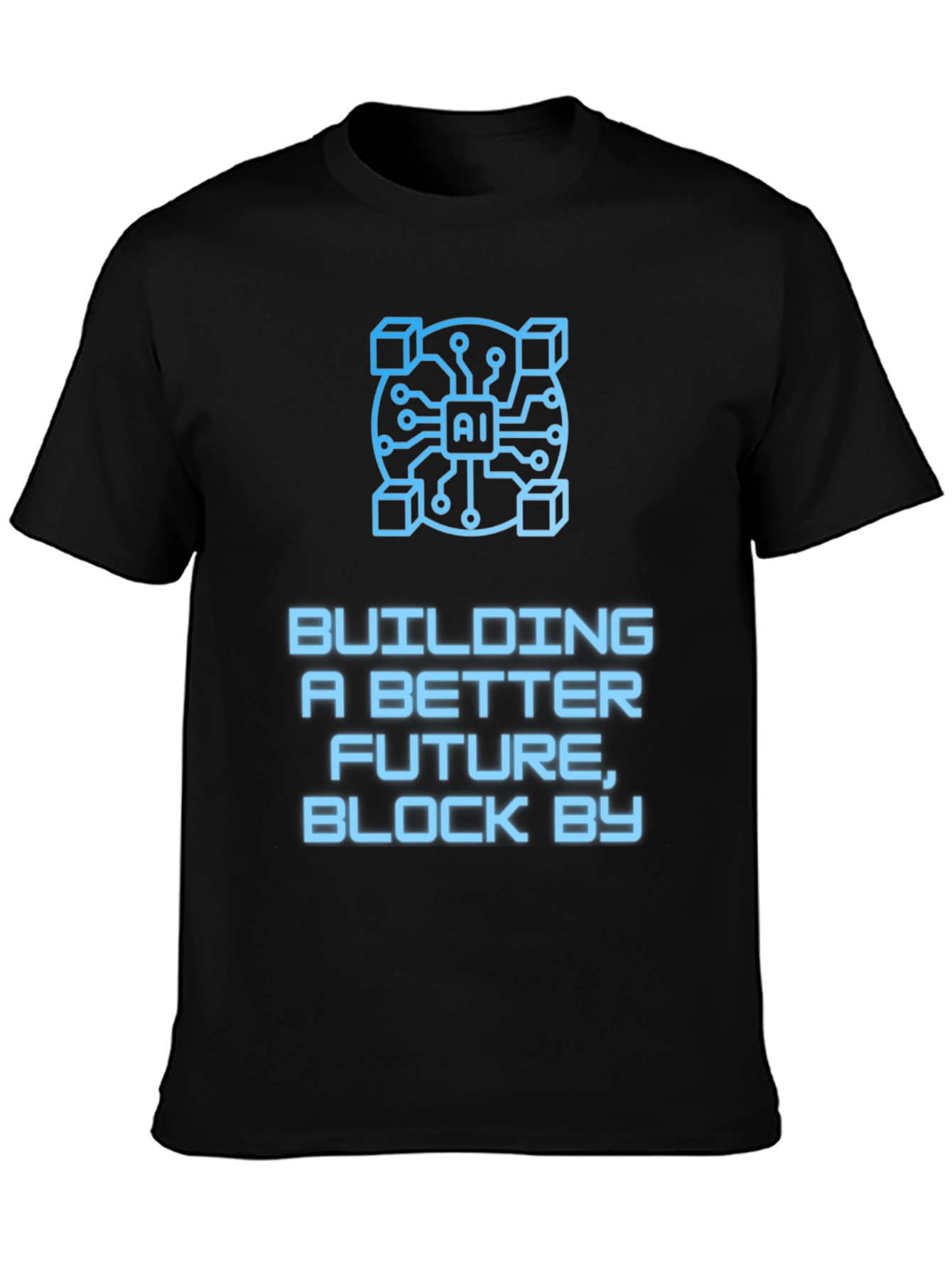AI Blockchain T-Shirt: Building a Better Future