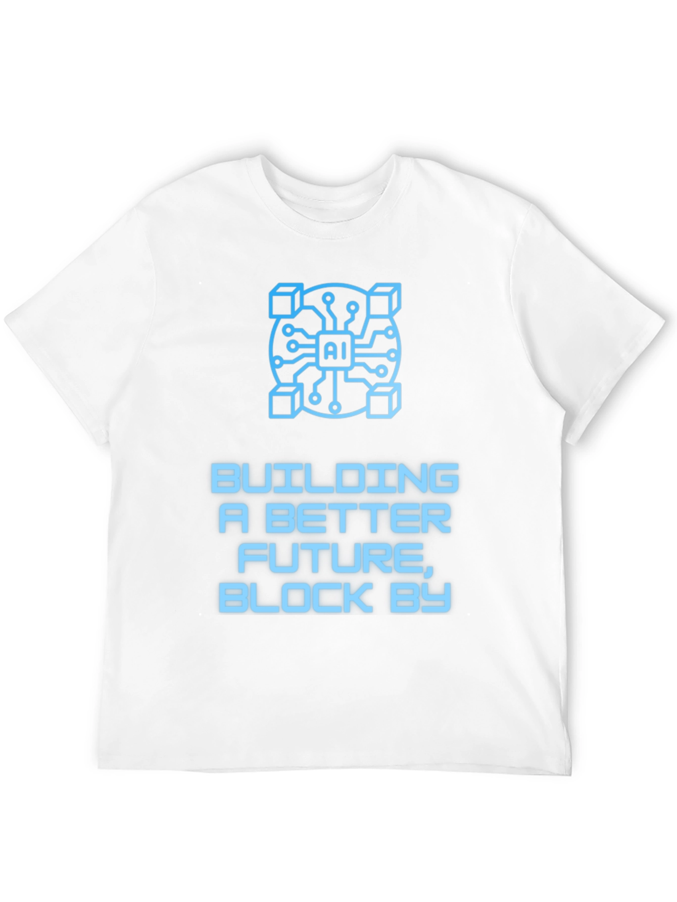 AI Blockchain T-Shirt: Building a Better Future