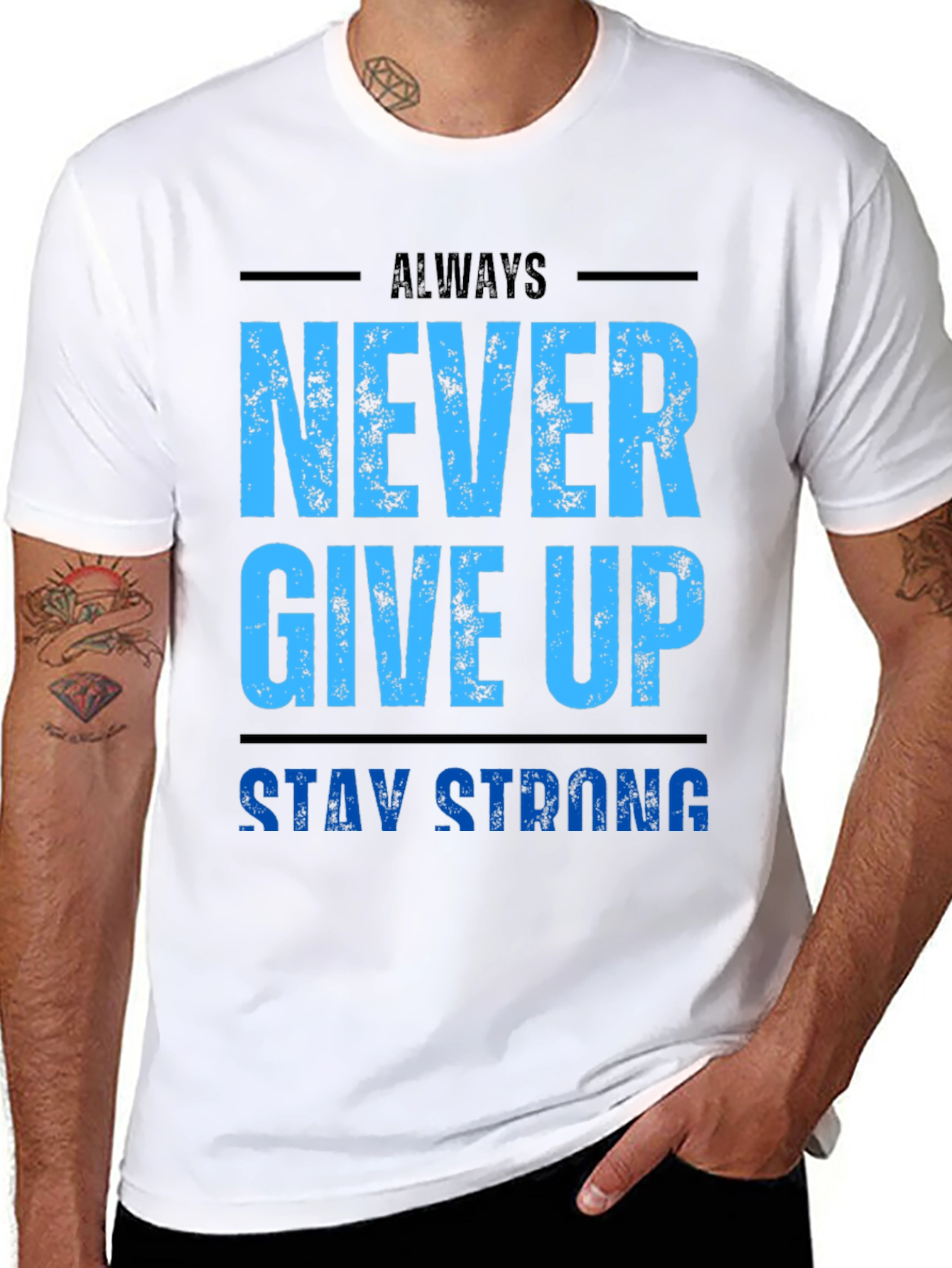 Motivational Never Give Up T-Shirt - Stay Strong