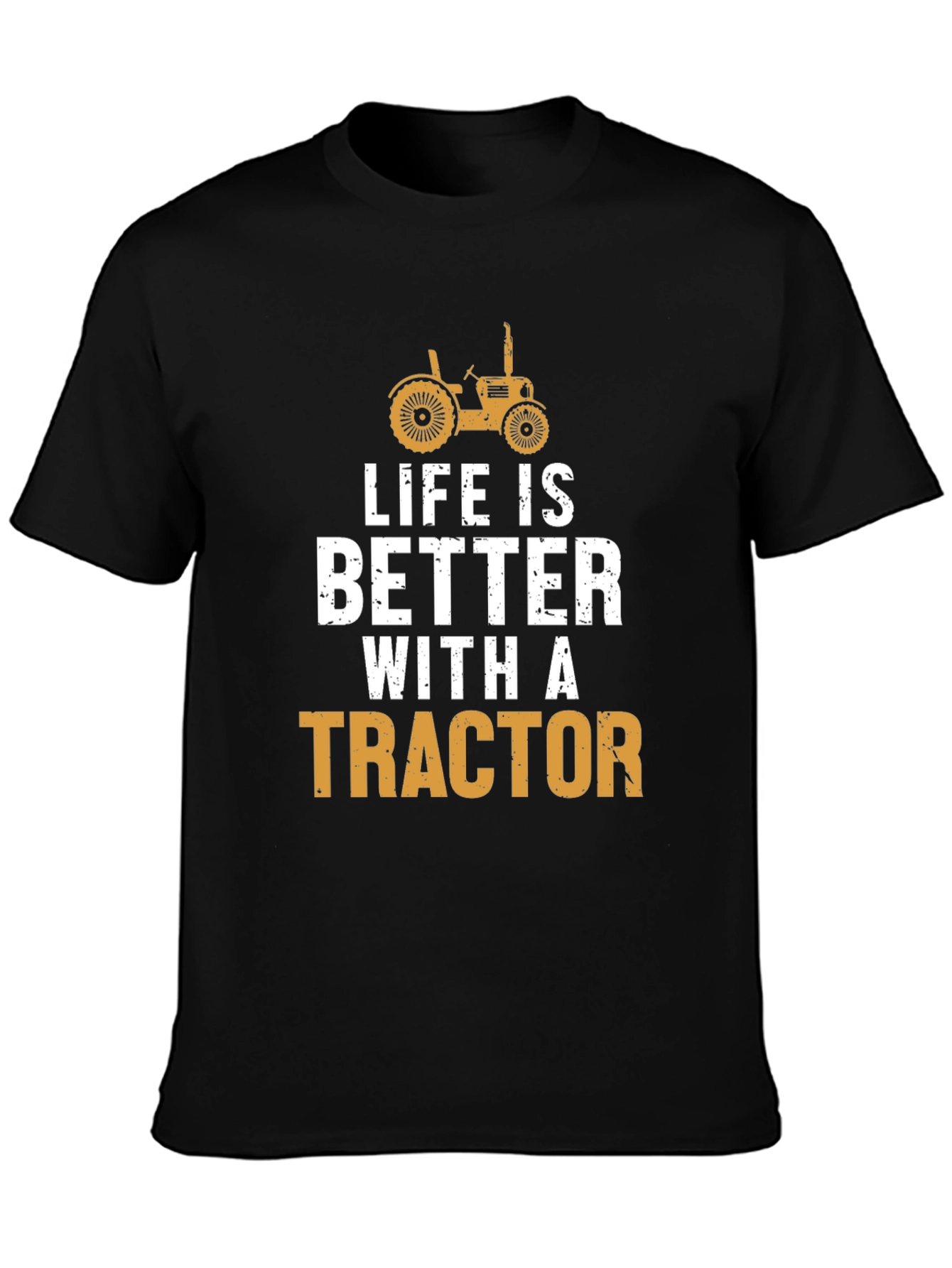 Life is Better with a Tractor Graphic T-Shirt